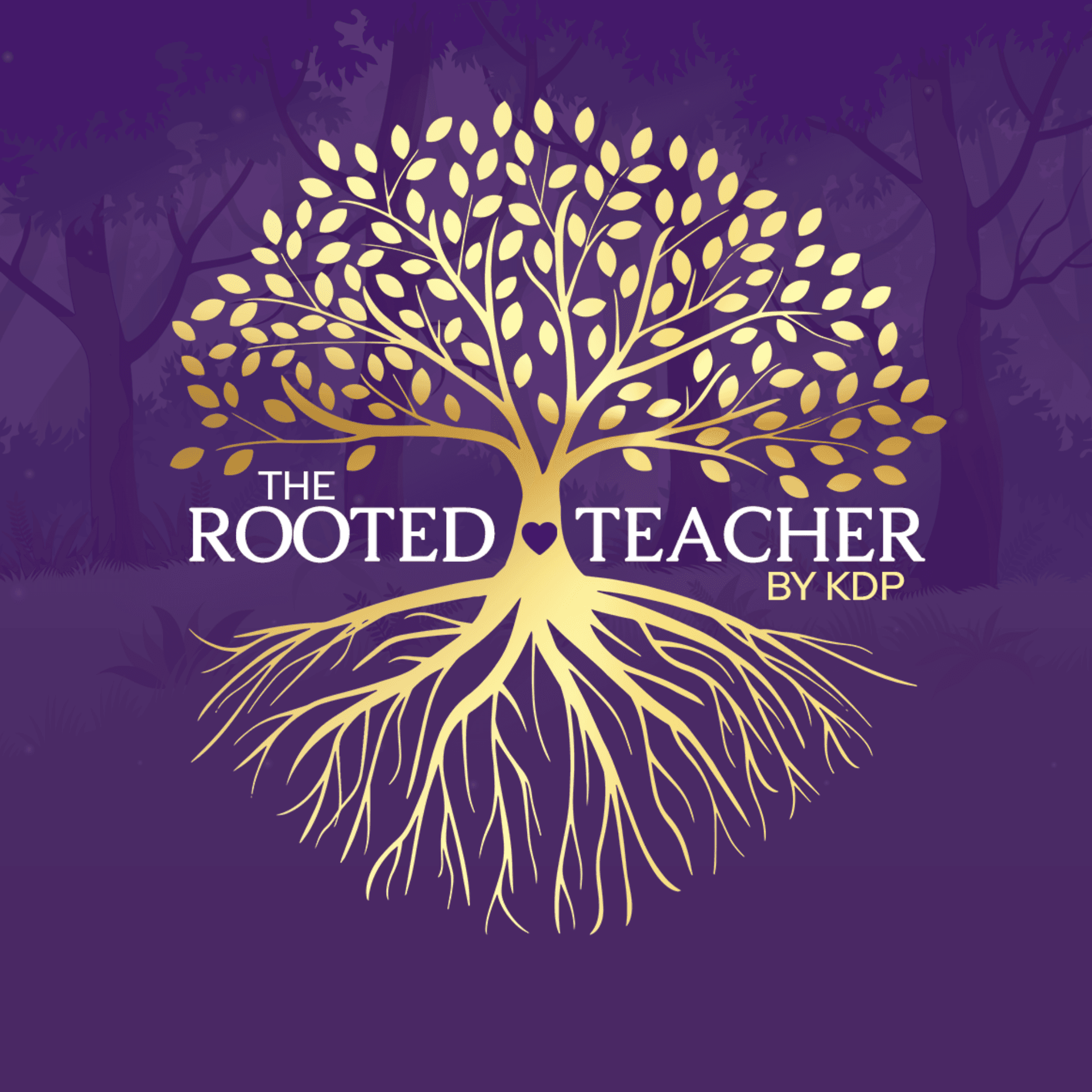 The Rooted Teacher by KDP - Podcasts
