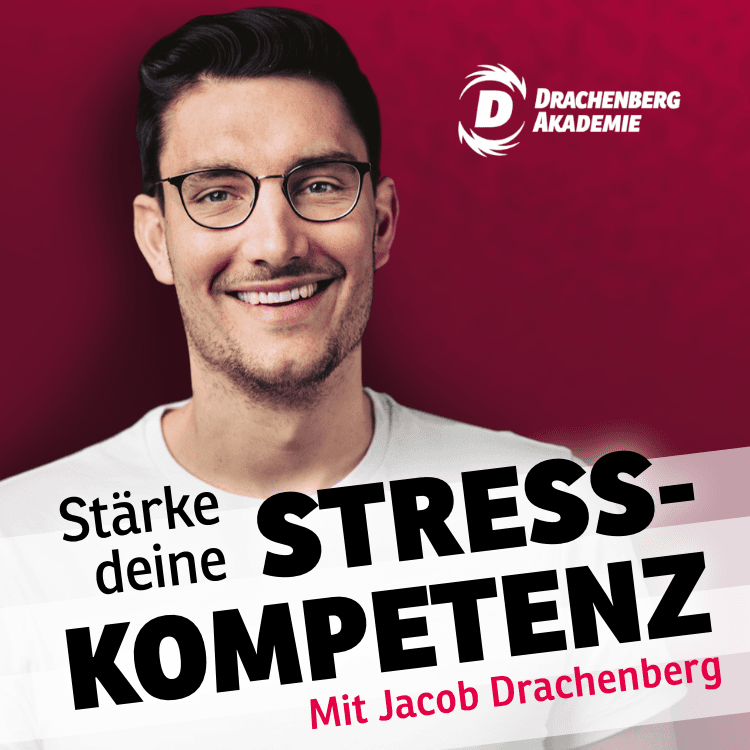 Stärke Deine Stresskompetenz - Podcastler