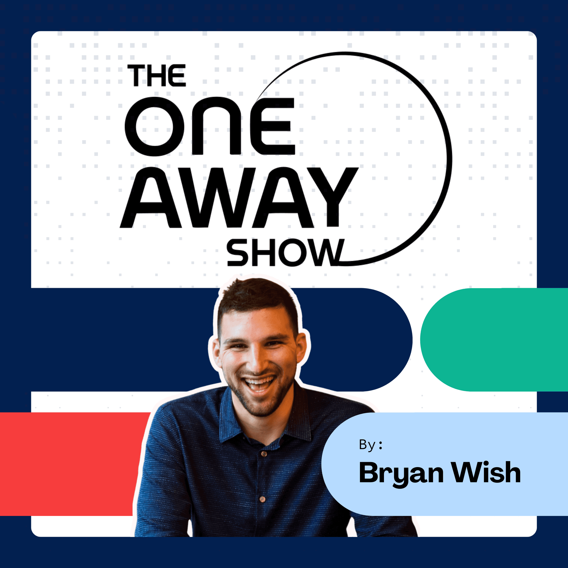 The One Away Show - Podcasts