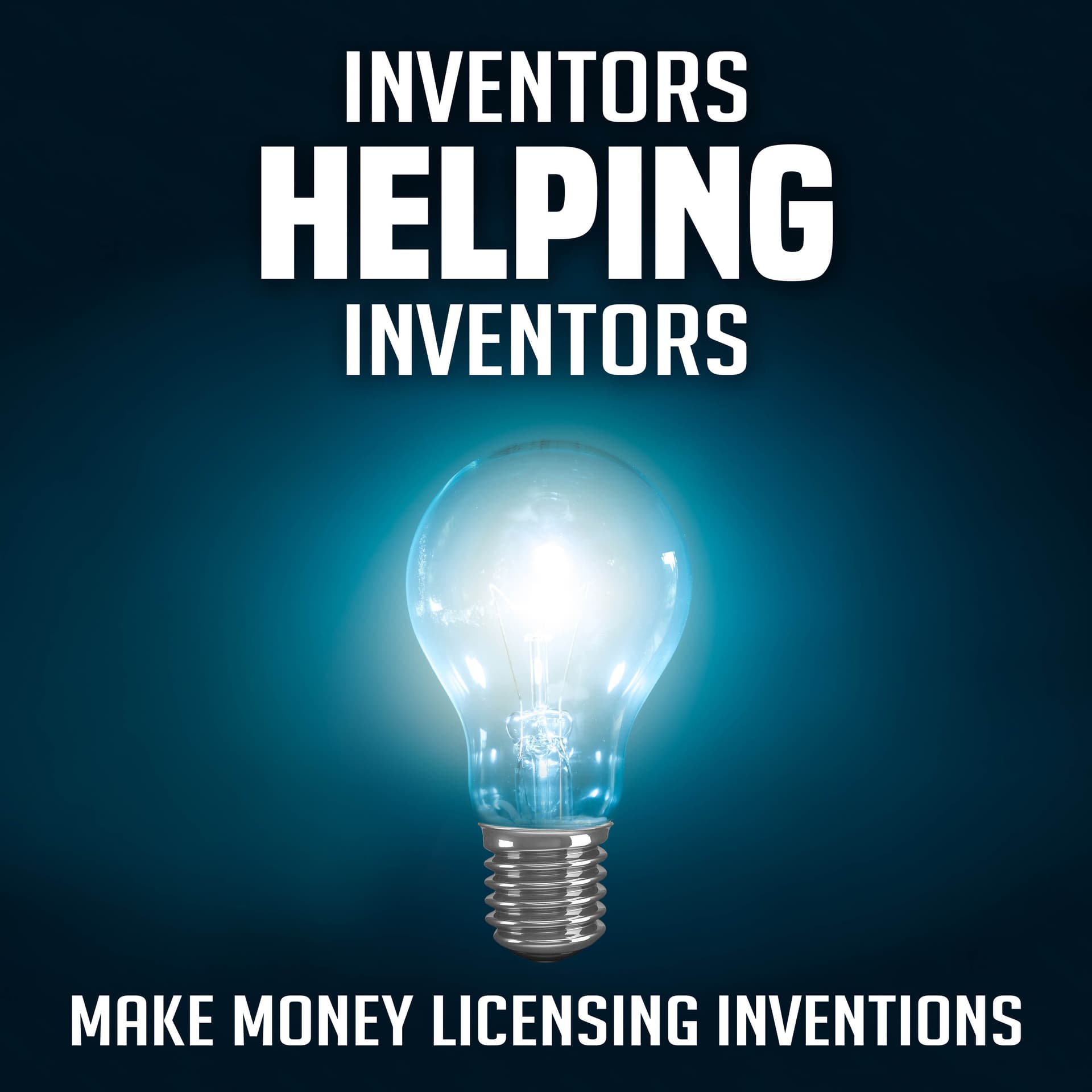 Inventors Helping Inventors - Podcasts
