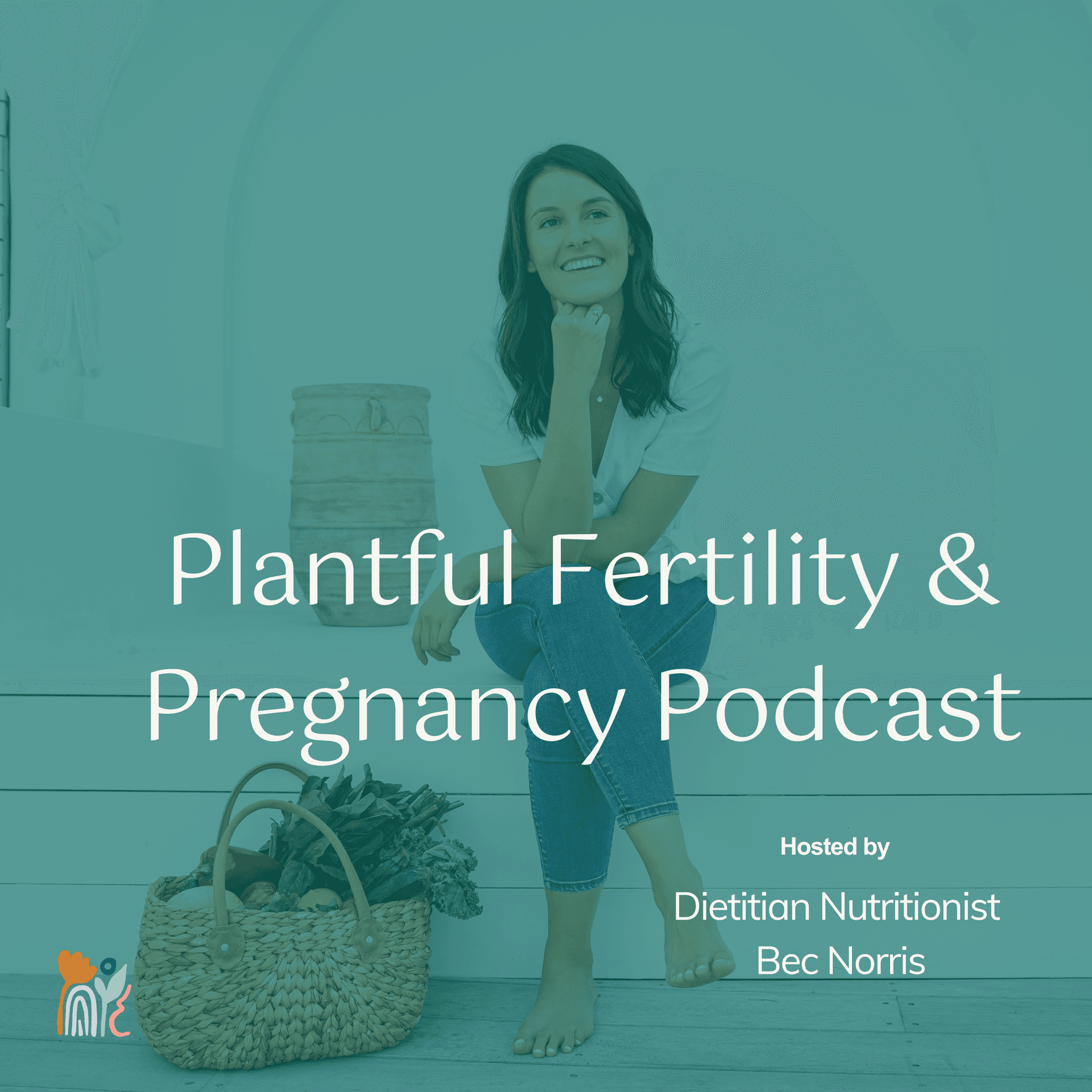 Plantful Fertility & Pregnancy Podcast - Podcasts