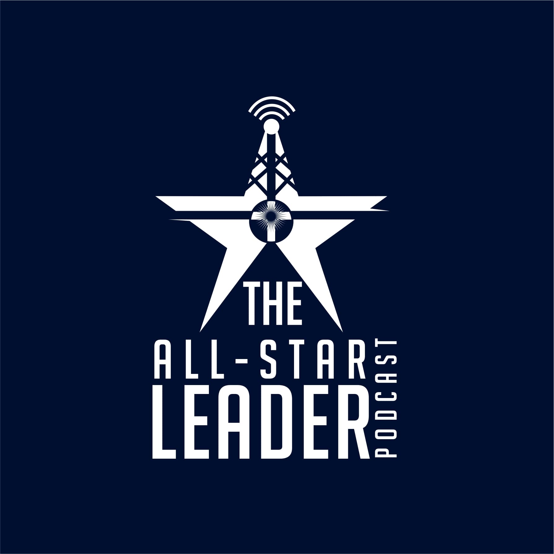 The All-Star Leader Podcast - Podcasts