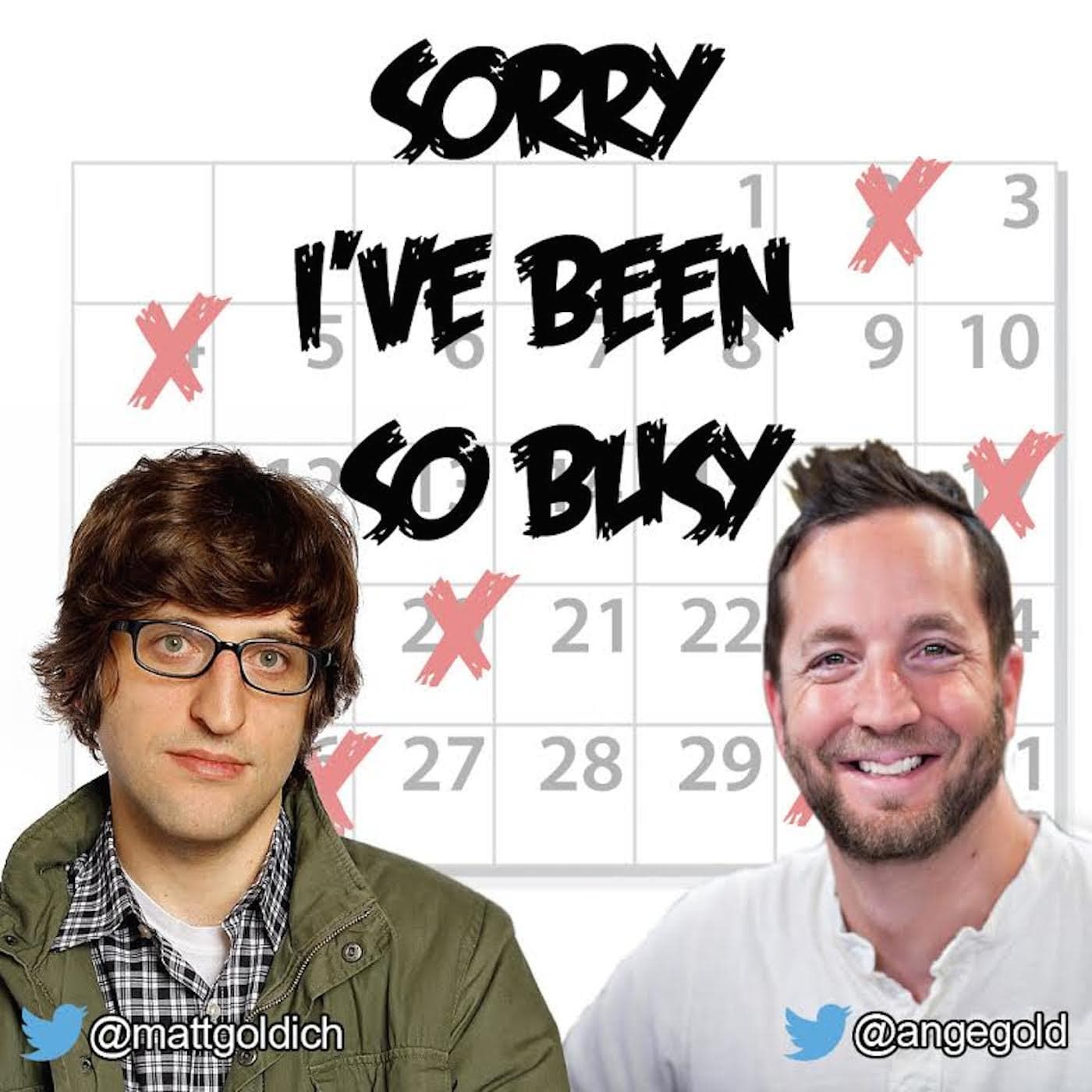 Sorry I've Been So Busy - Podcasts