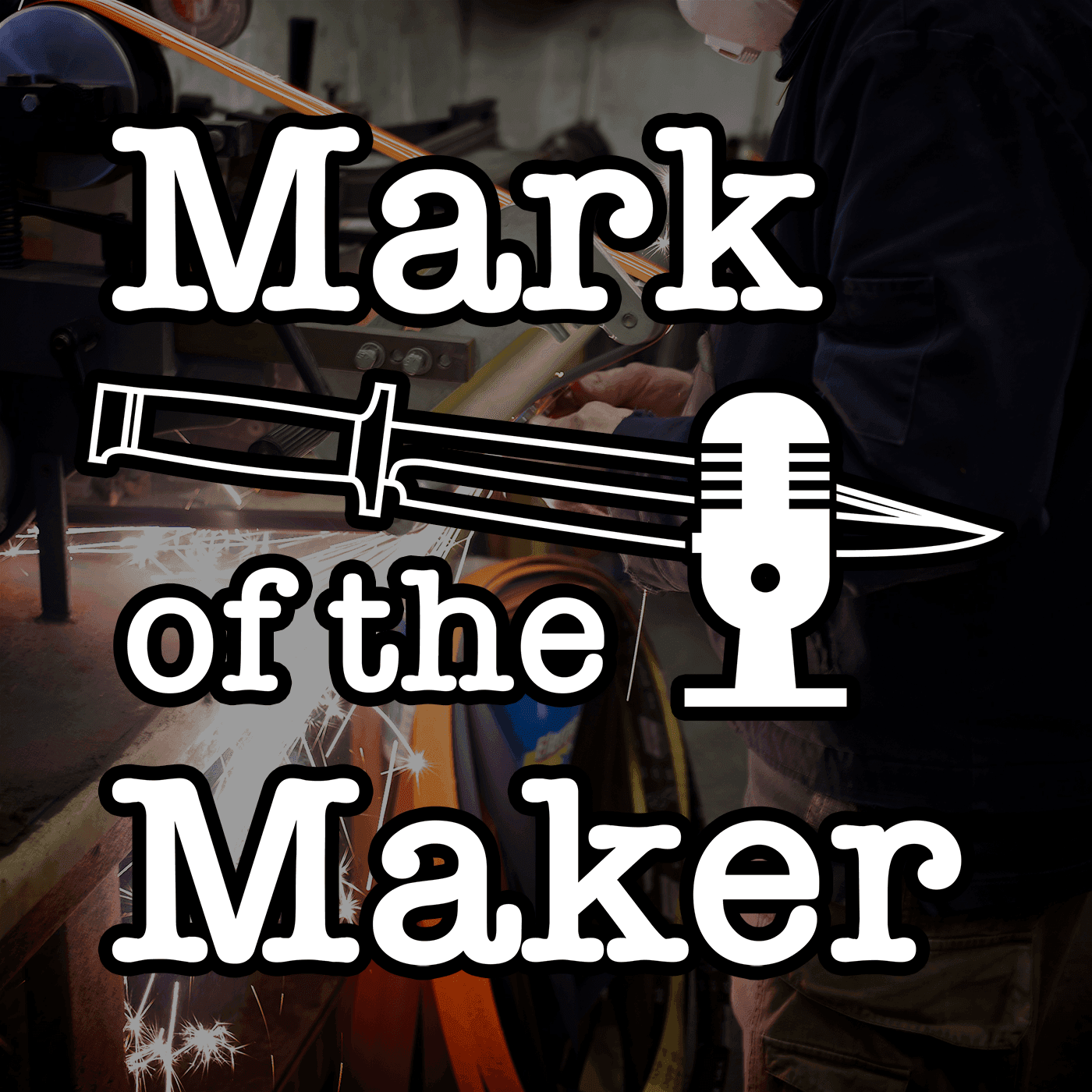 Mark of the Maker - Podcasts