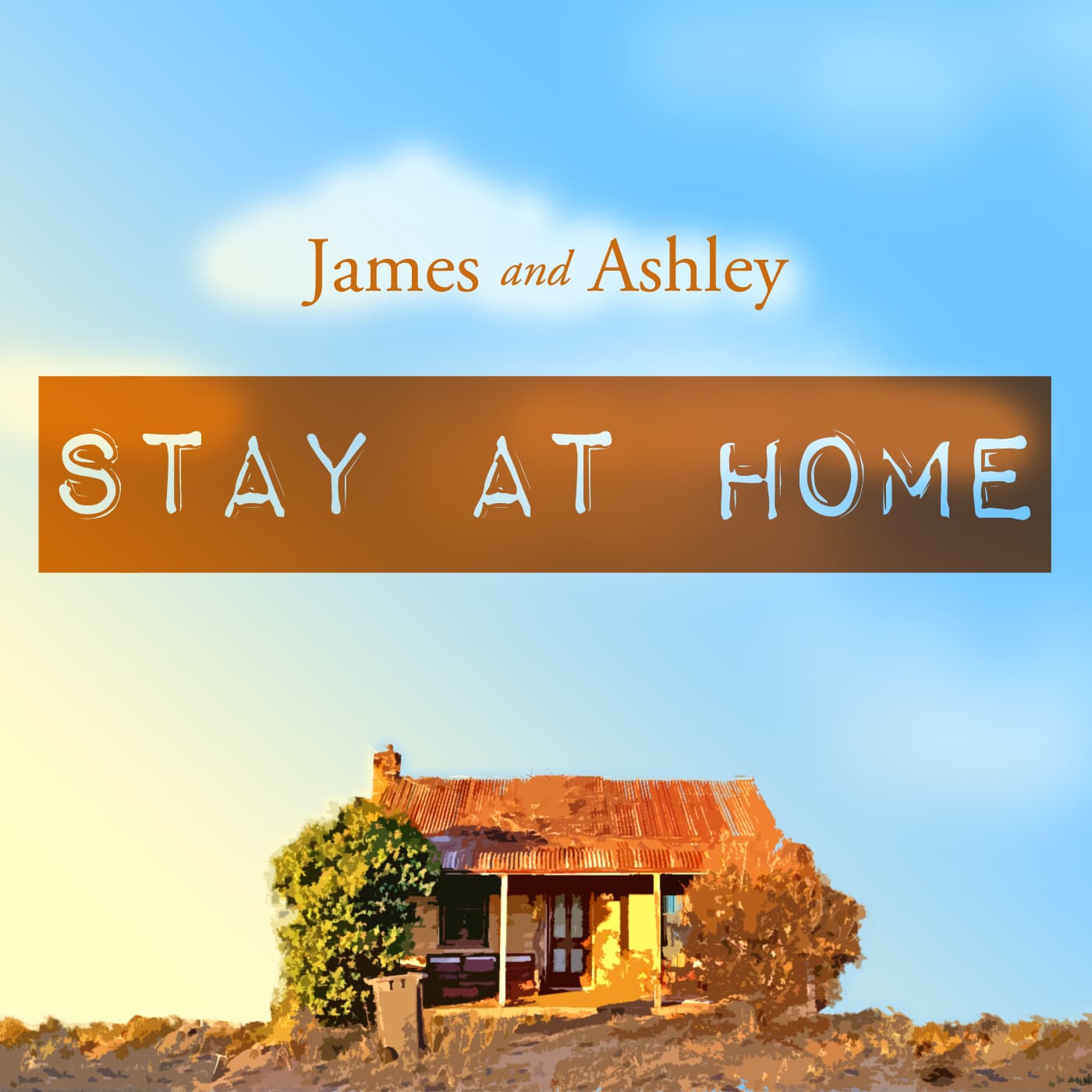 James and Ashley Stay at Home - Podcasts
