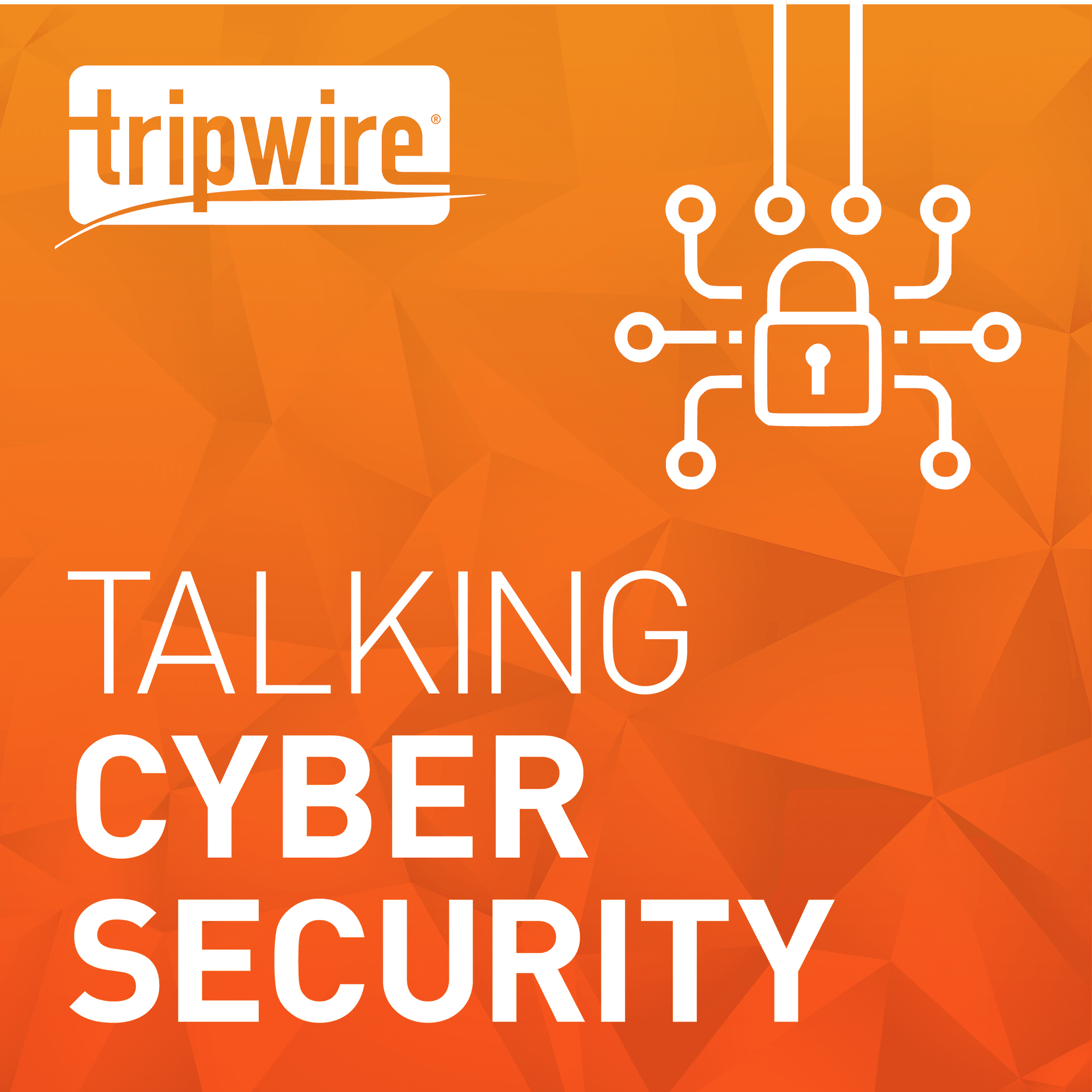 The Tripwire Cybersecurity Podcast - Podcasts
