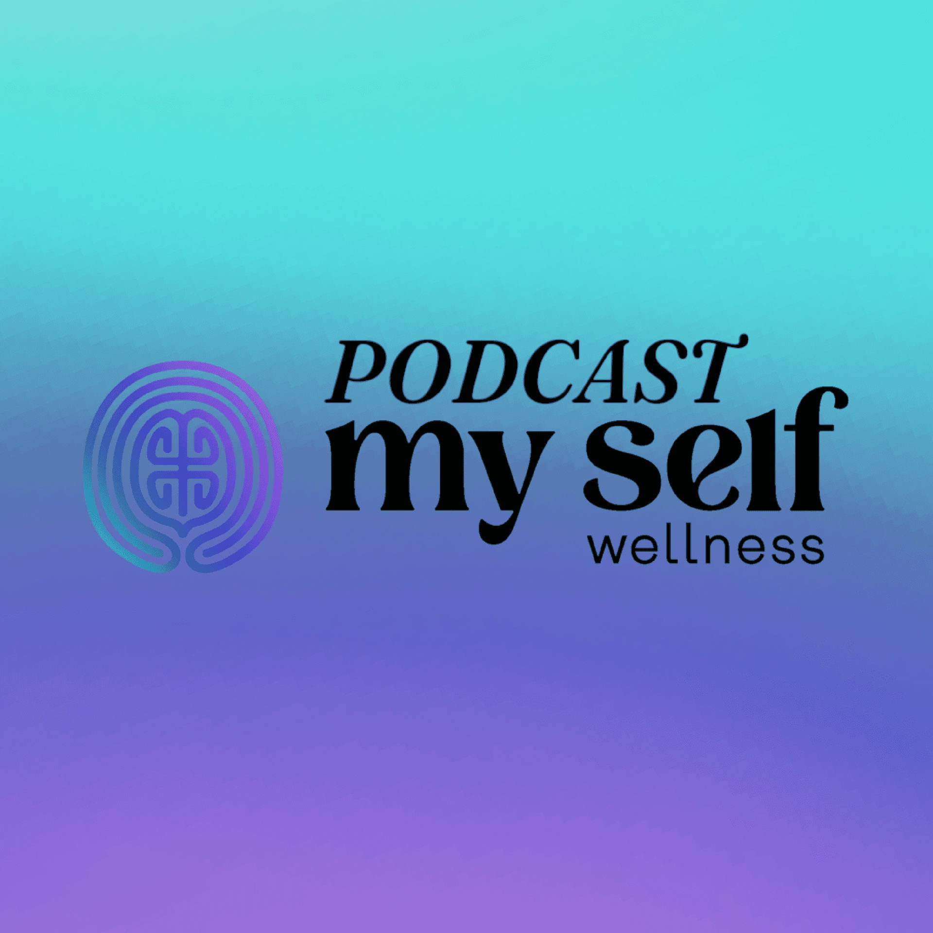 MY Self Wellness Podcast - Podcasts