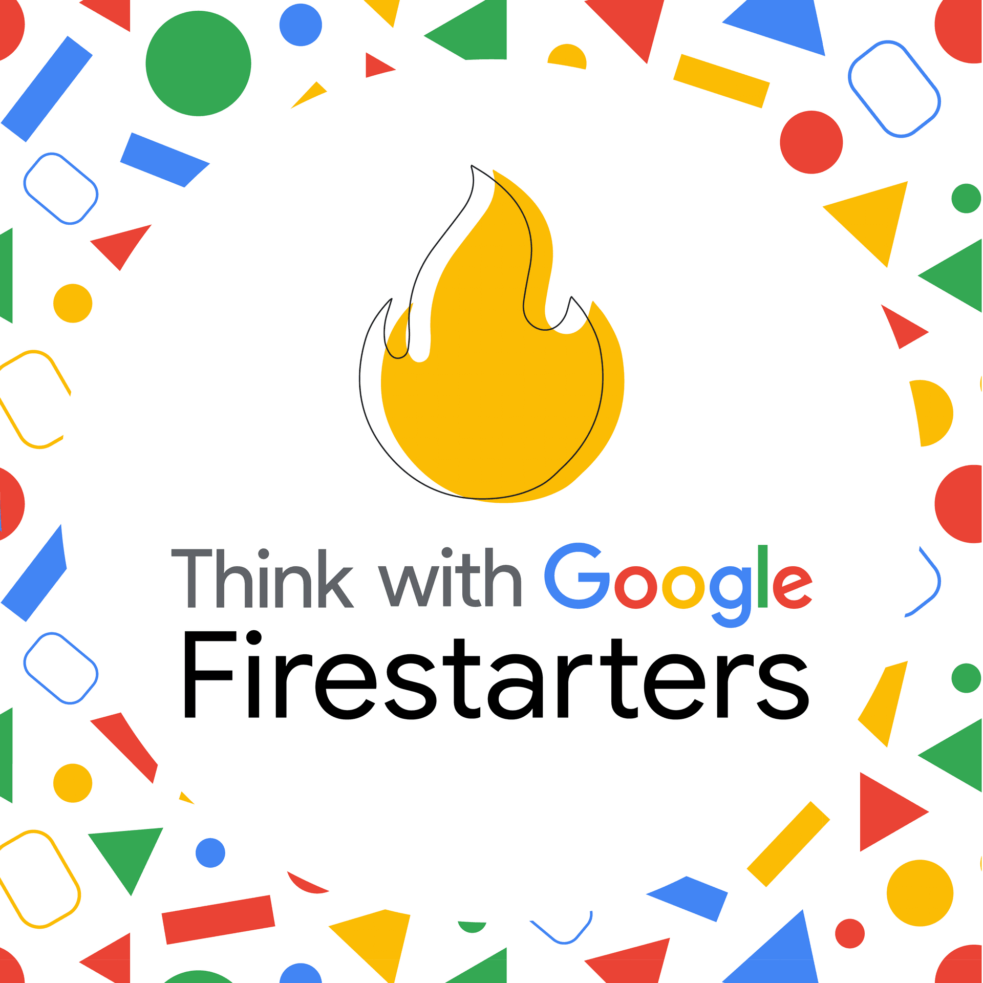 Think with Google Firestarters - Podcasts