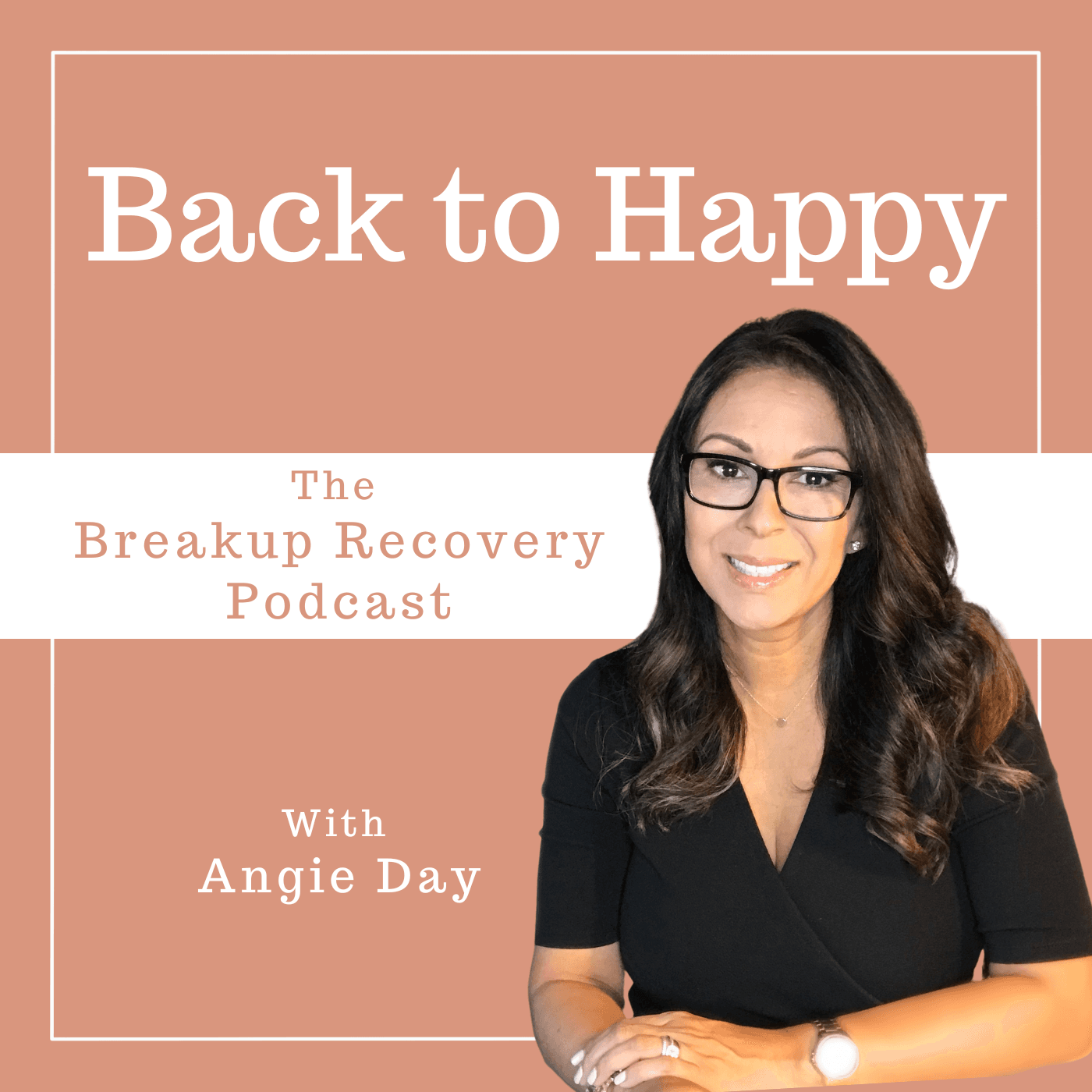 Back To Happy: The Breakup Recovery Podcast - Podcasts