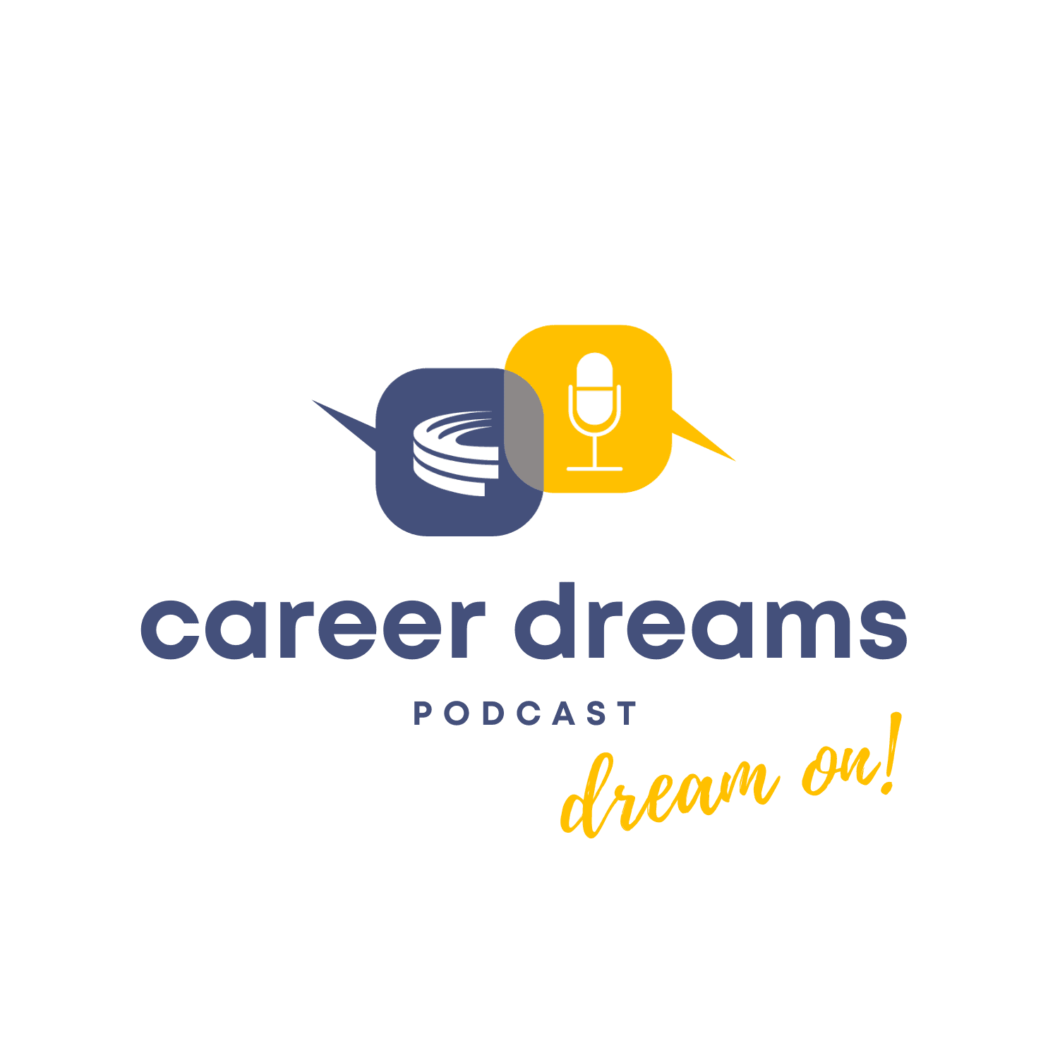 Career Dreams - Podcasts