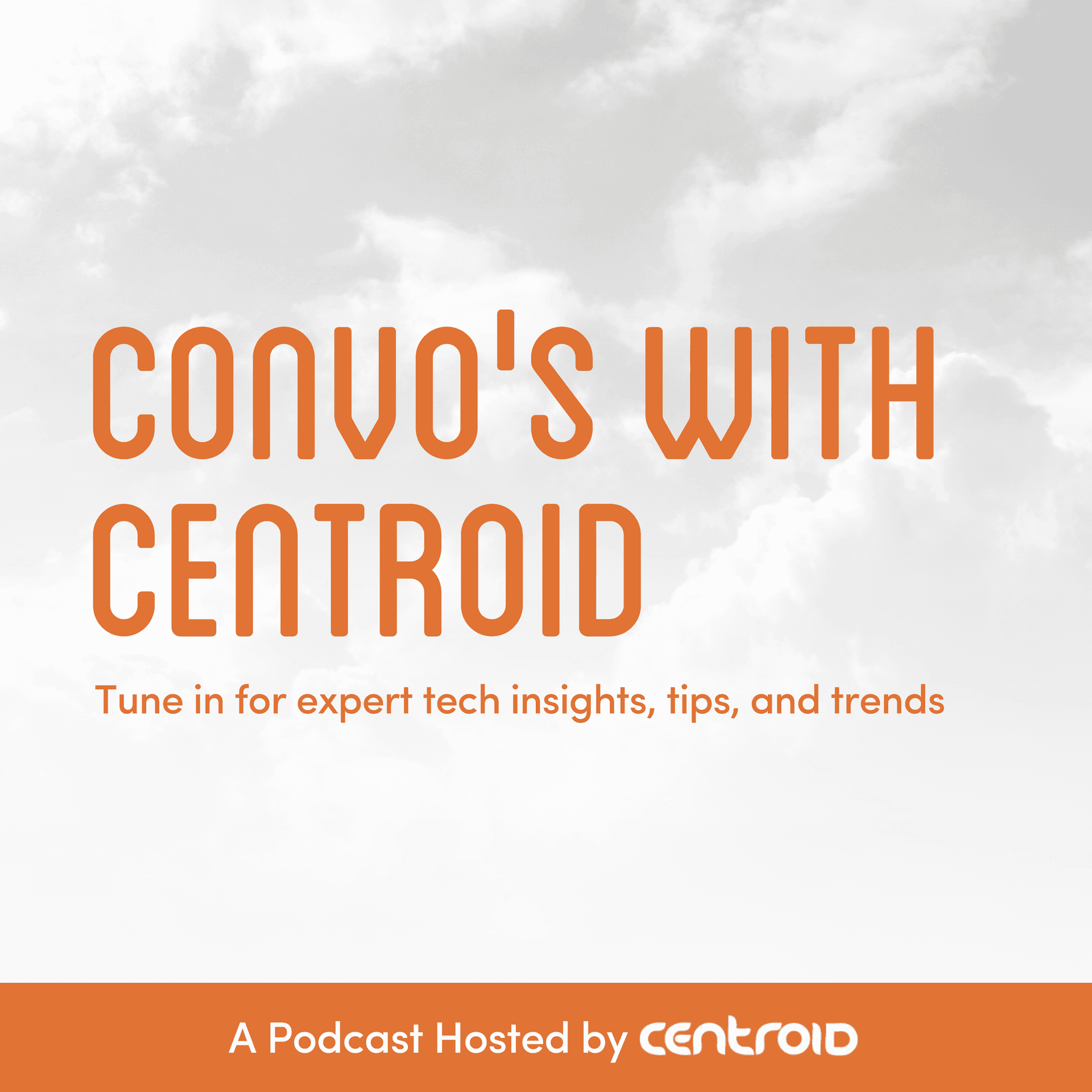 Convo's with Centroid - Podcasts