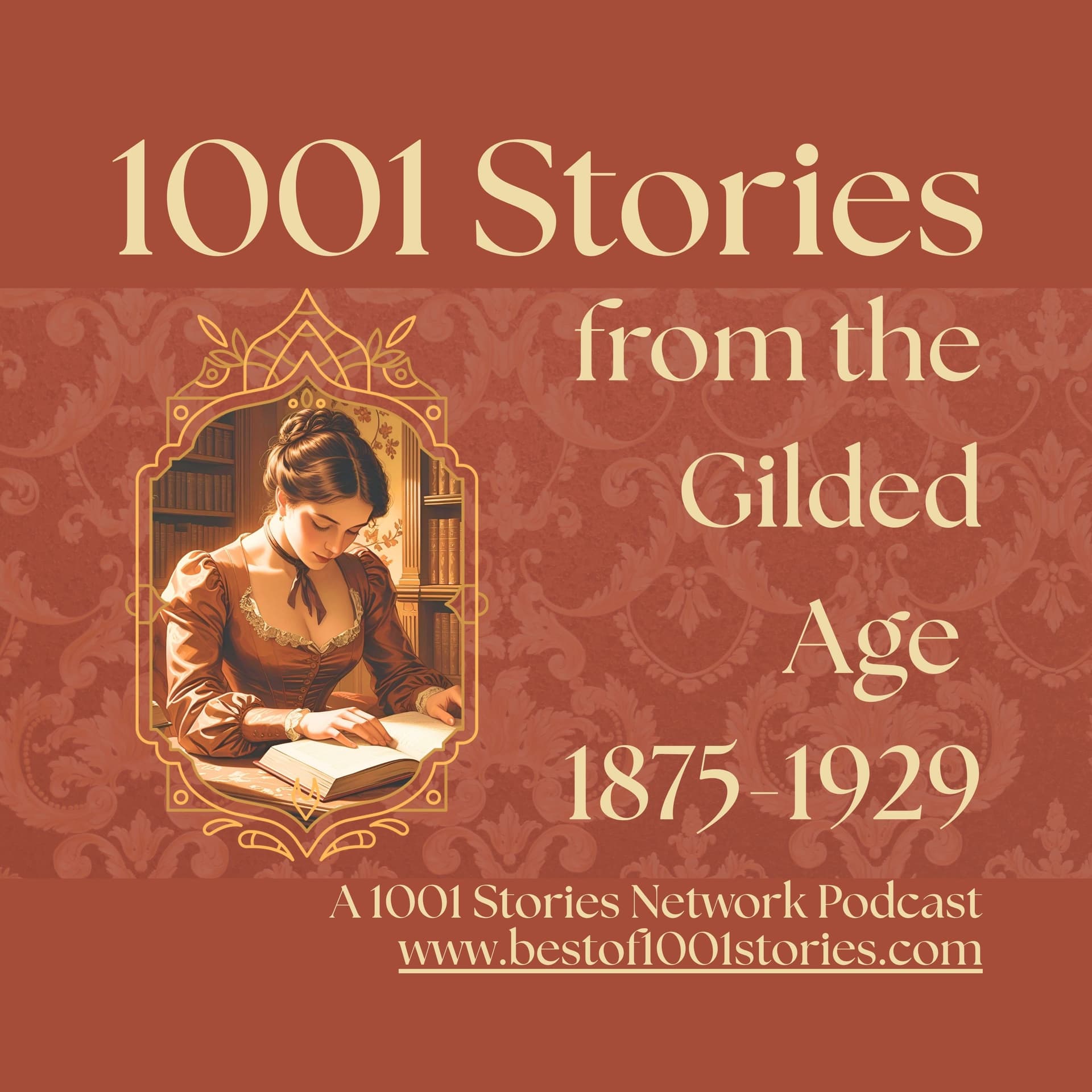 1001 Stories From The Gilded Age - Podcasts