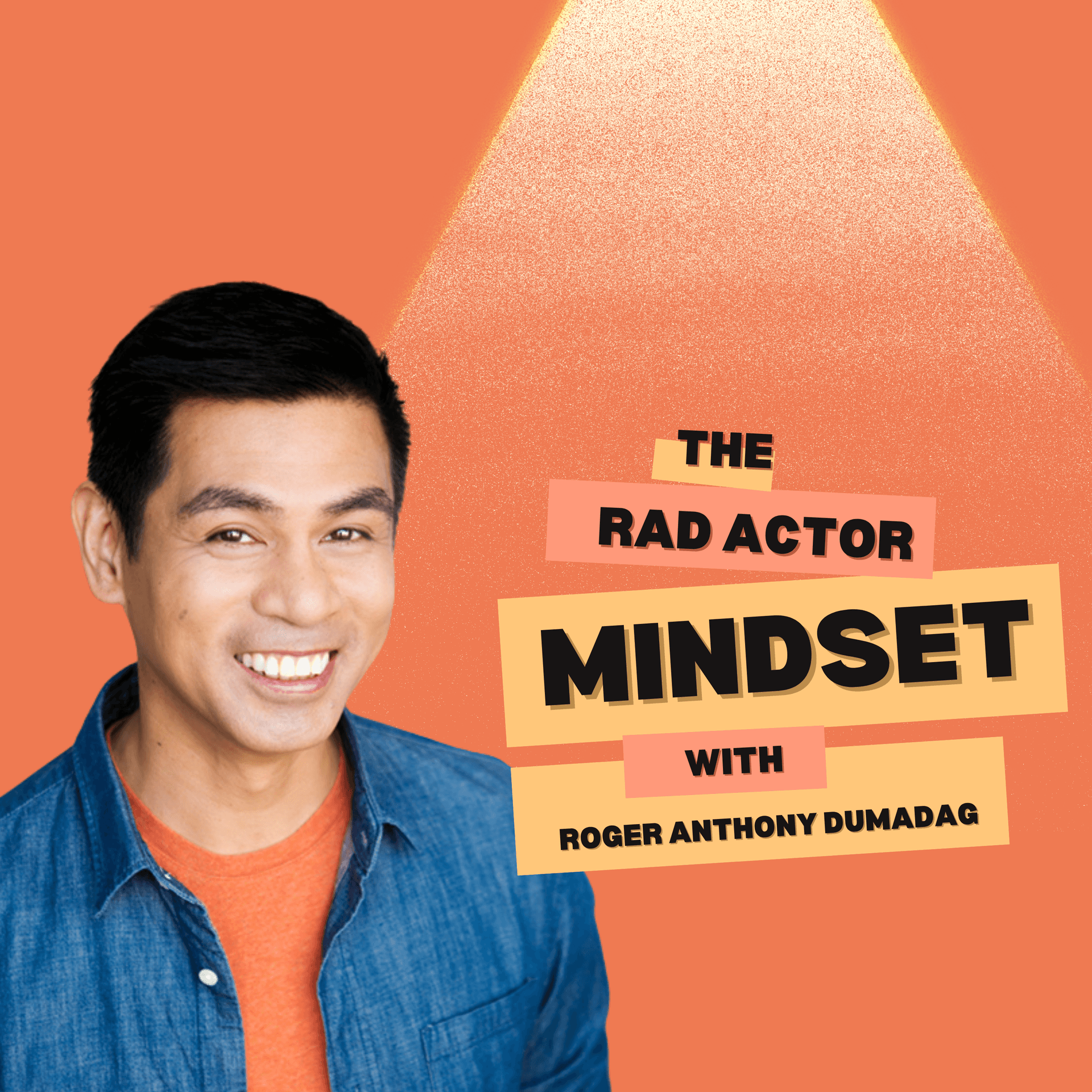 The RAD Actor Mindset Podcast - Podcasts