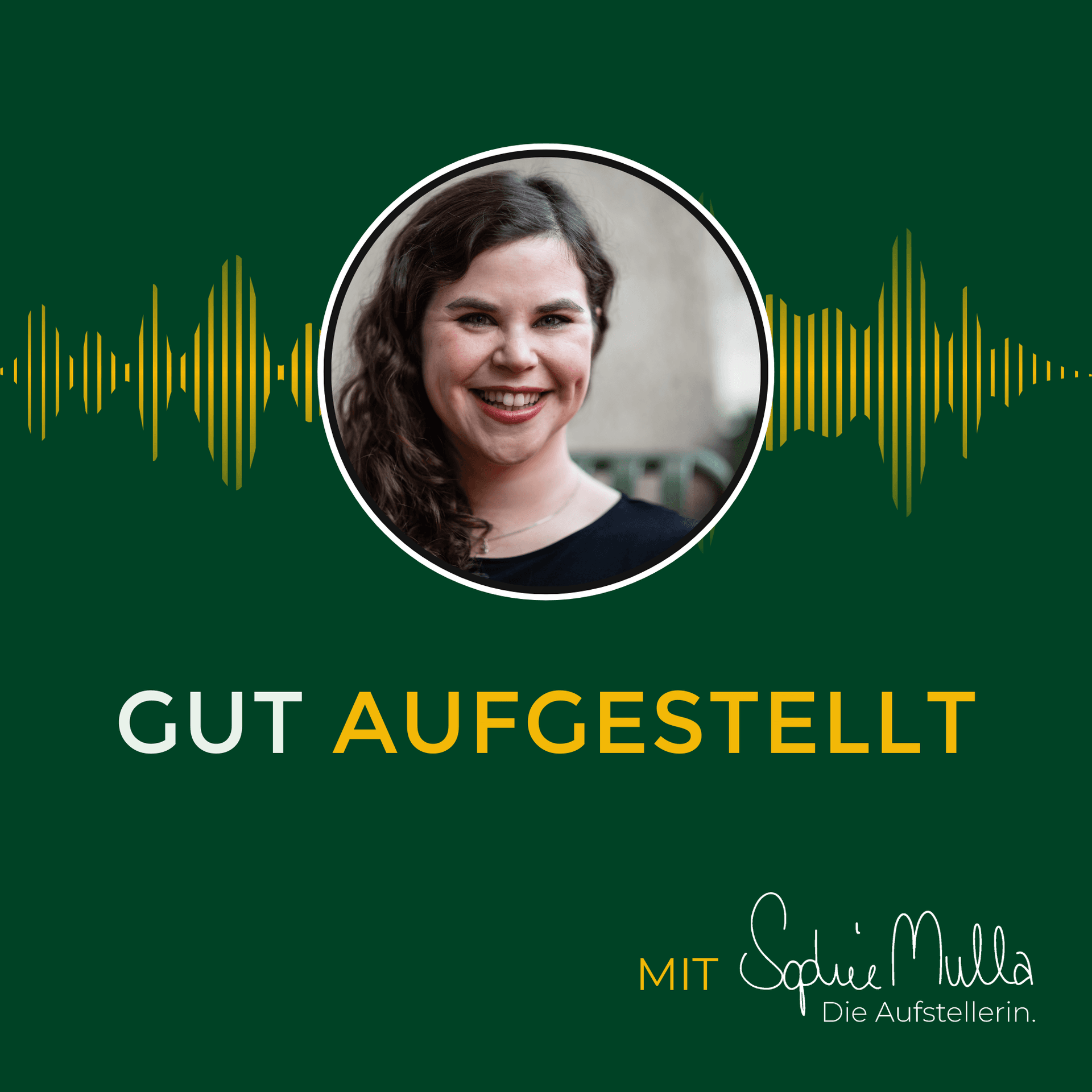 Gut Aufgestellt - Podcasts