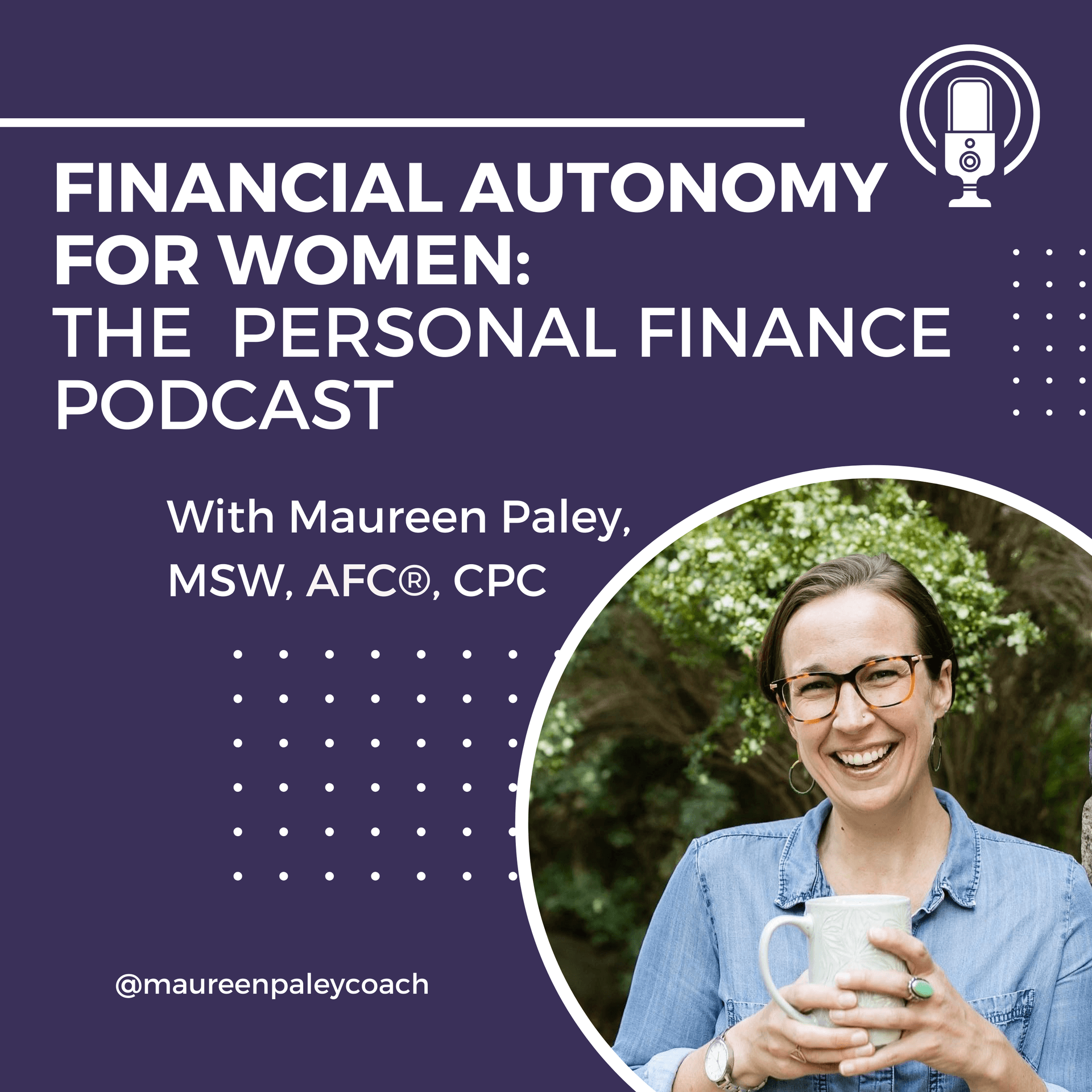 Financial Autonomy for Women: The Personal Finance Podcast - Podcasts