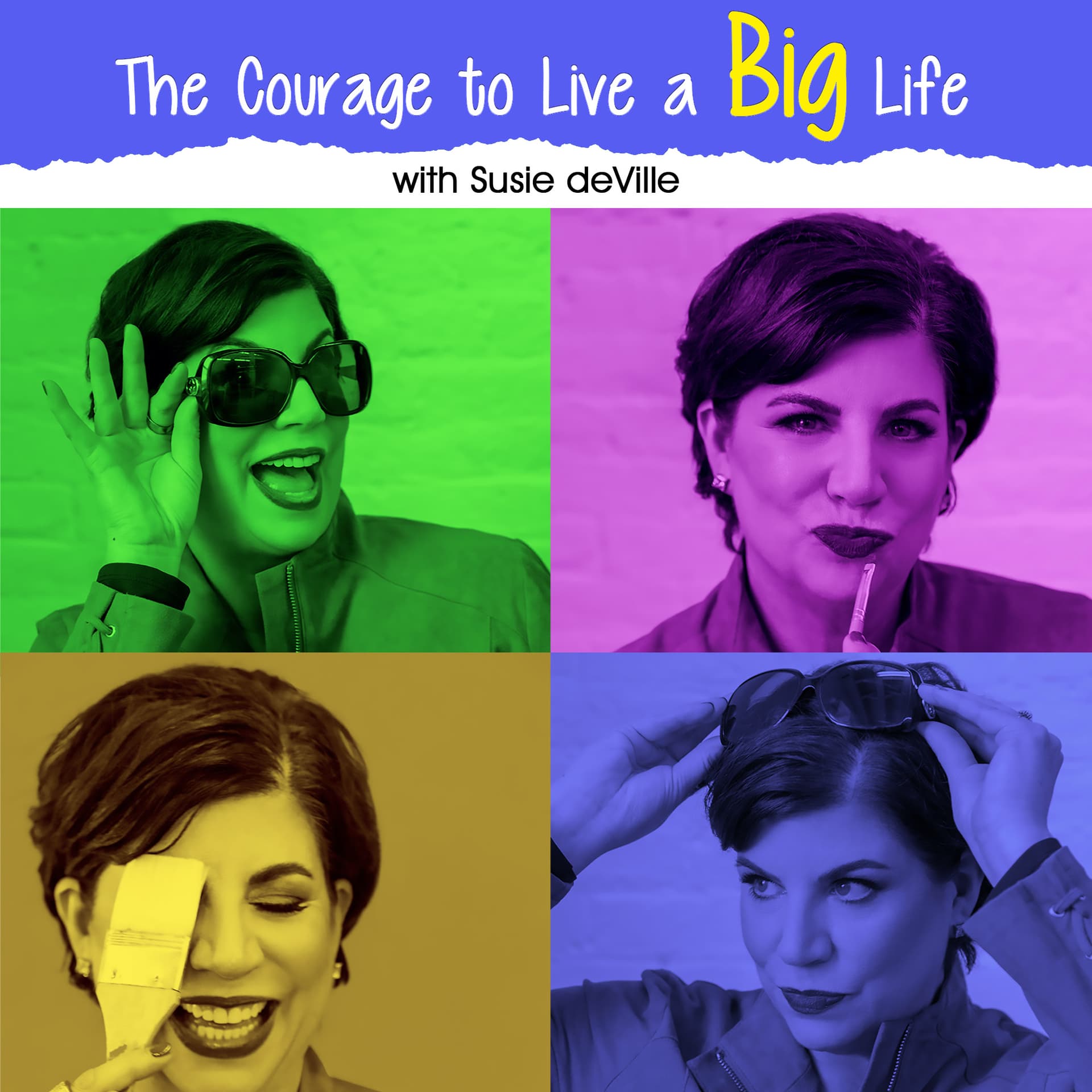 The Courage to Live a Big Life - Podcasts