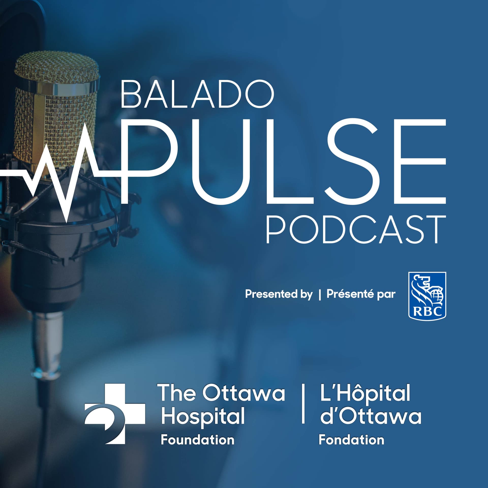 Pulse: The Ottawa Hospital Foundation Podcast - Podcasts