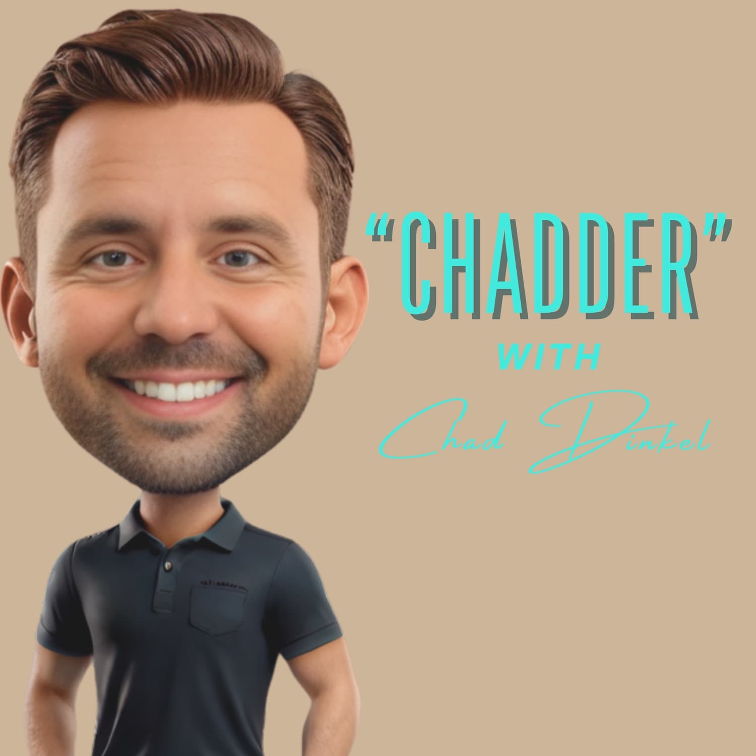 "CHADDER" With Chad Dinkel - Podcasts