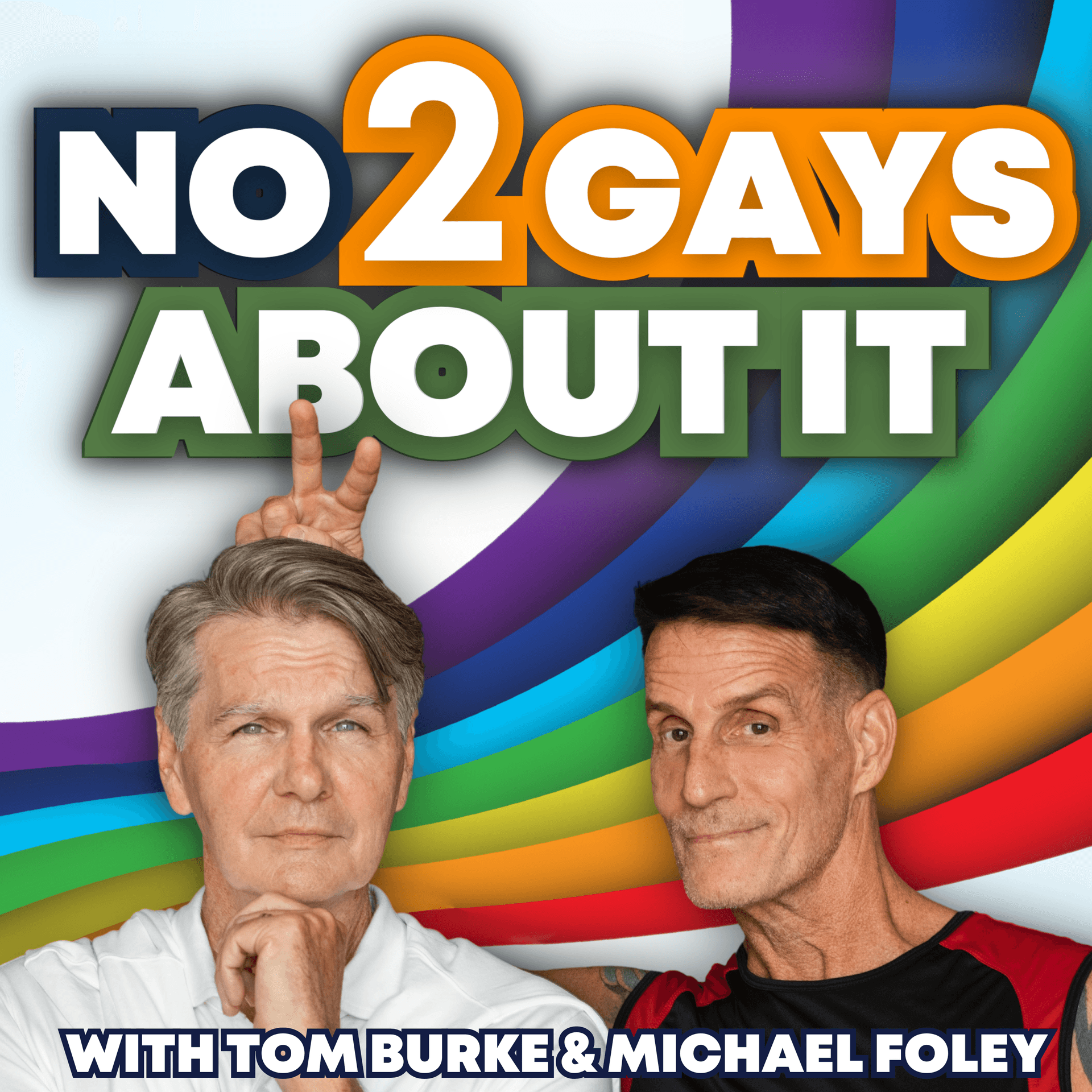No 2 Gays About It - Podcasts