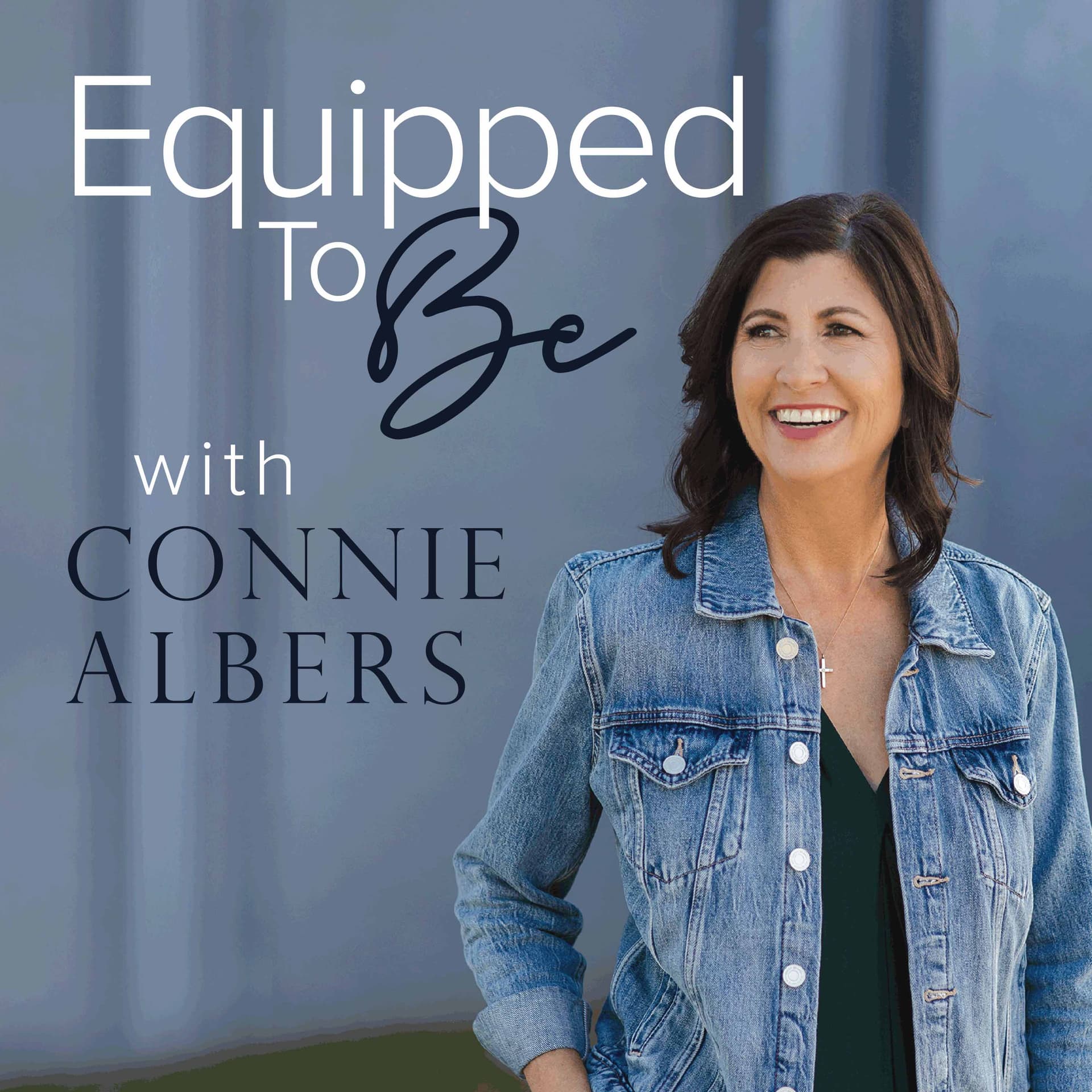 Parenting and Homeschool advice - Equipped To Be with Connie Albers - Podcast