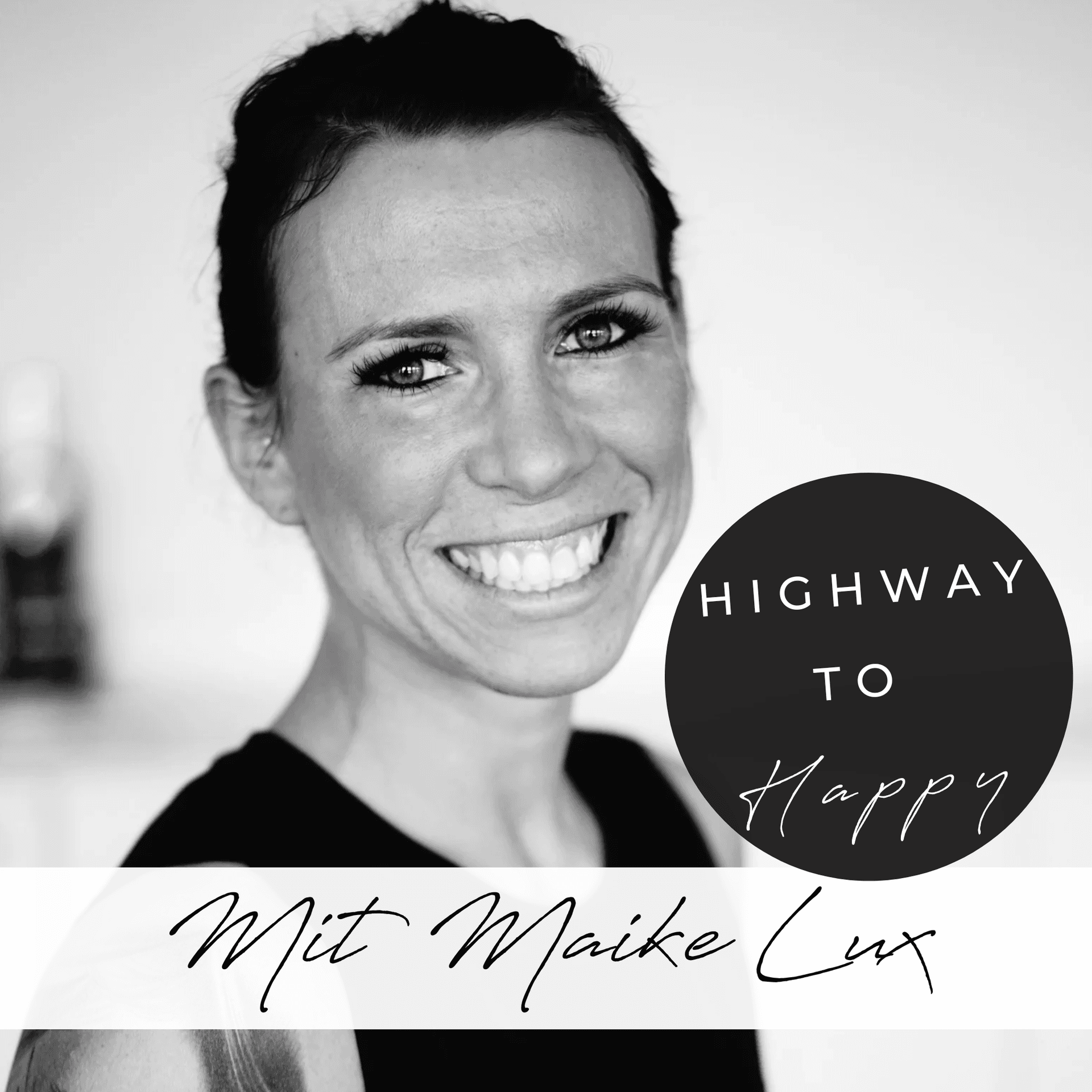 Highway to Happy & Yoga - Happiness #onandoffthemat - Podcasts