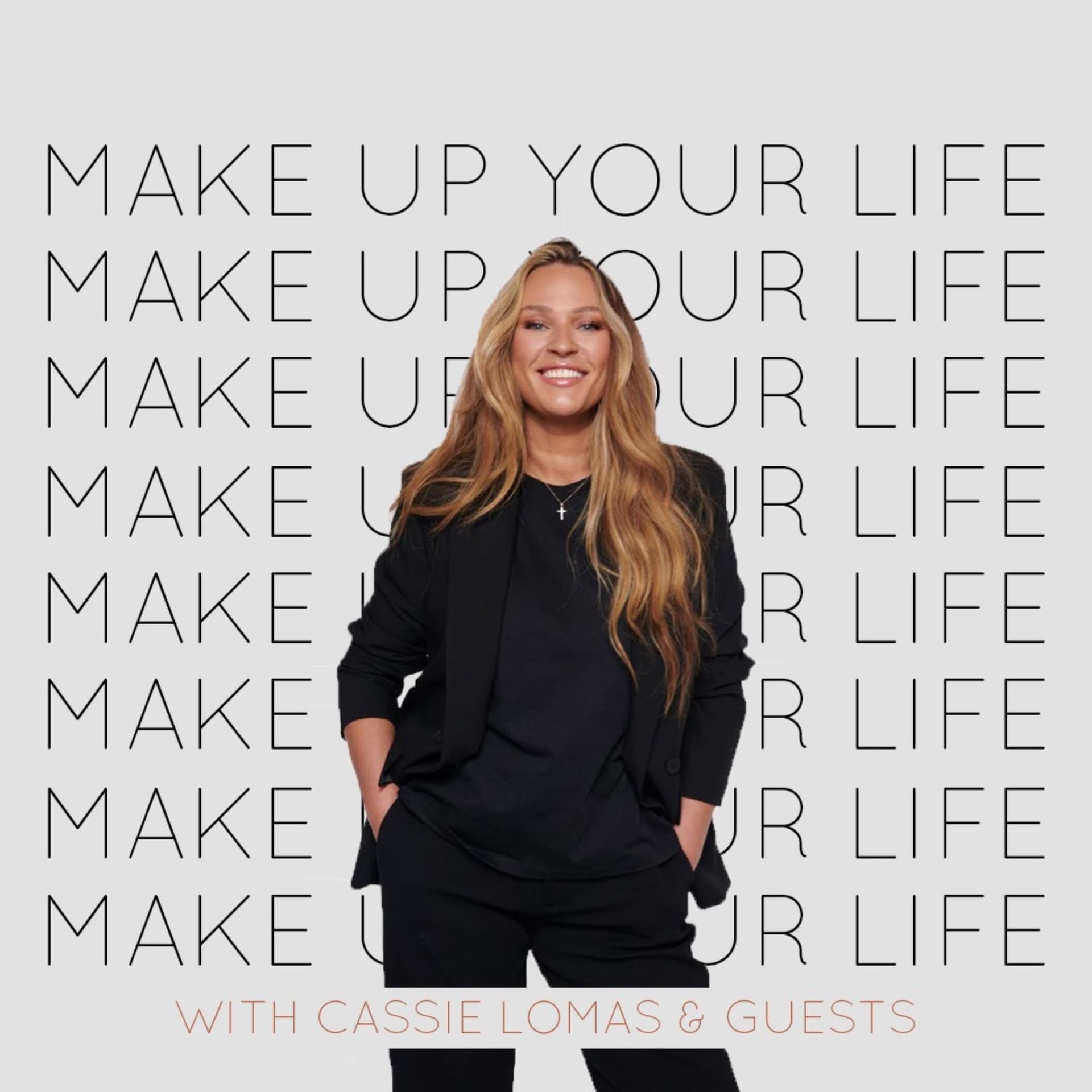 Make Up Your Life - Podcasts