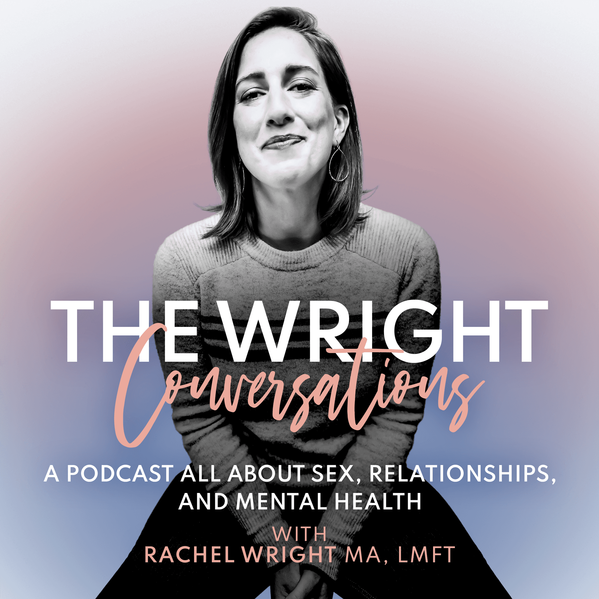 The Wright Conversations - Podcasts