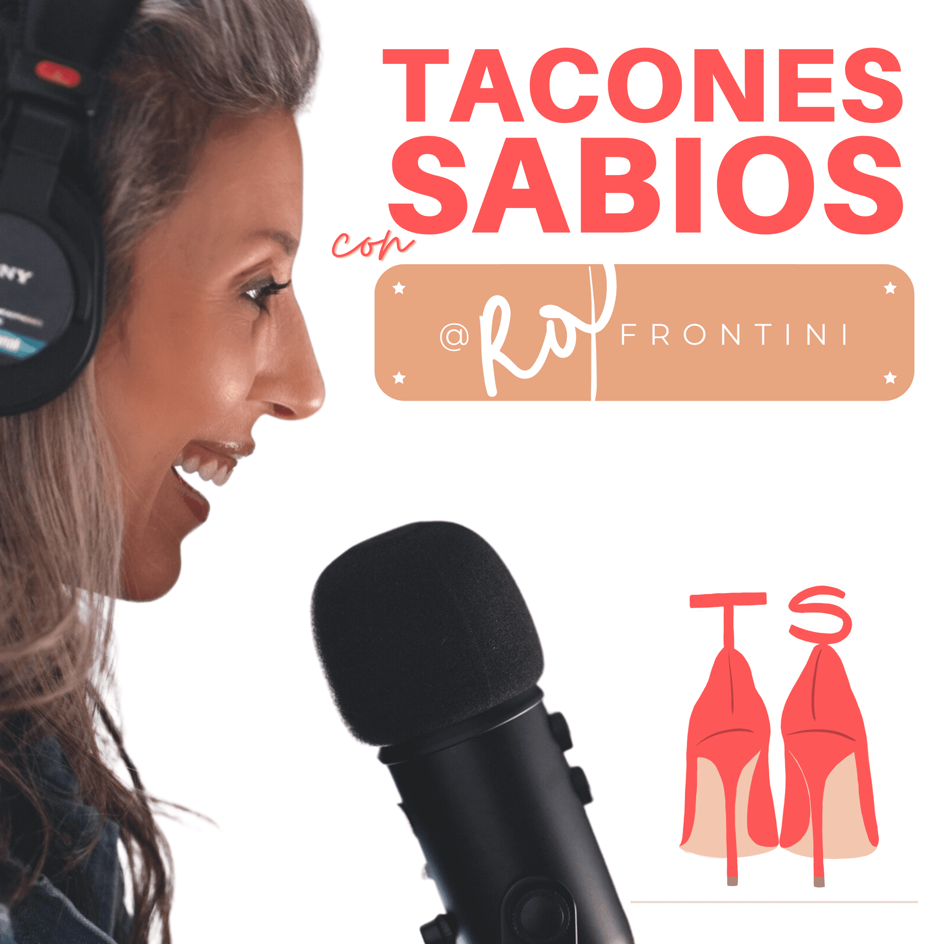 Tacones Sabios - Podcasts
