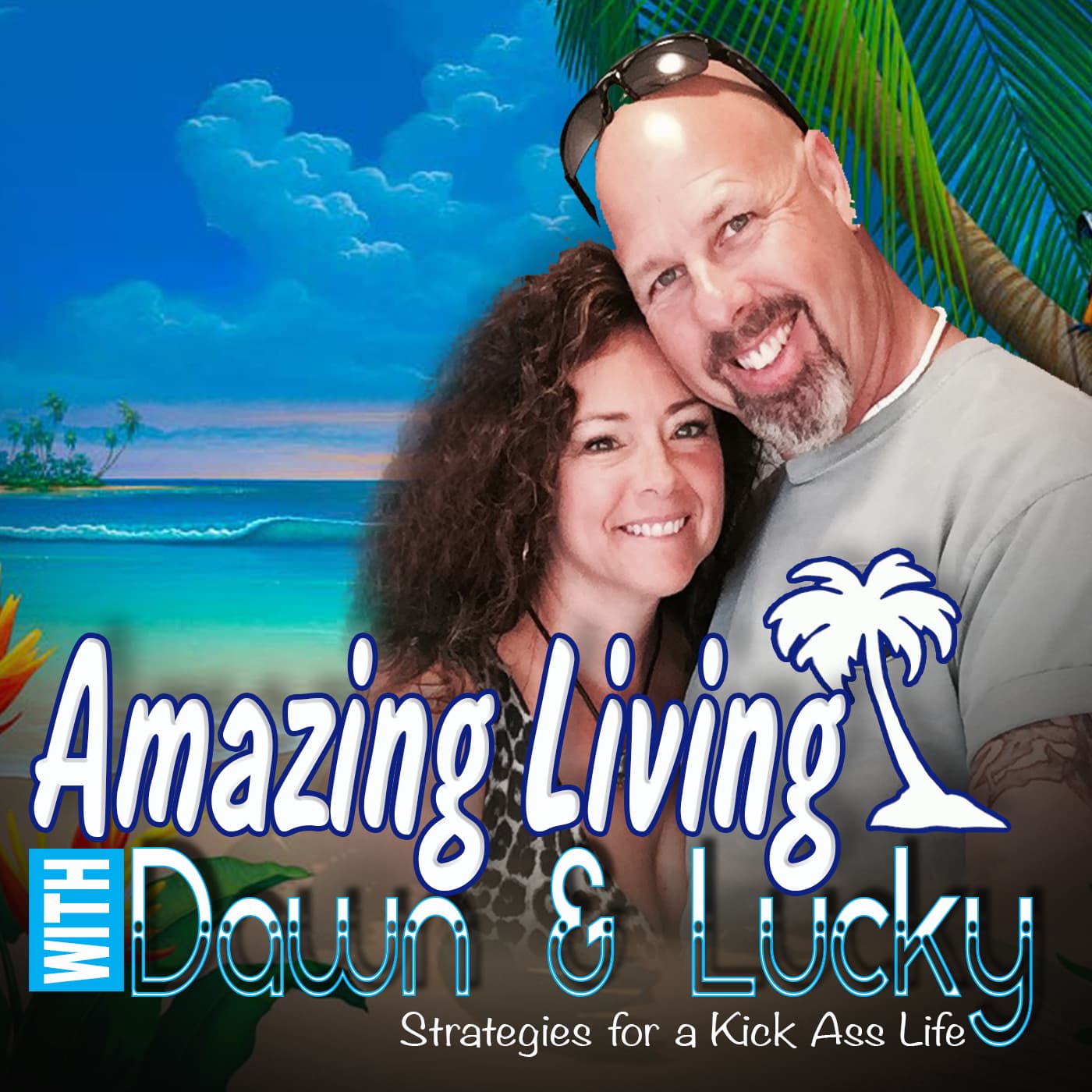 Amazing Living with Dawn & Lucky - Podcasts