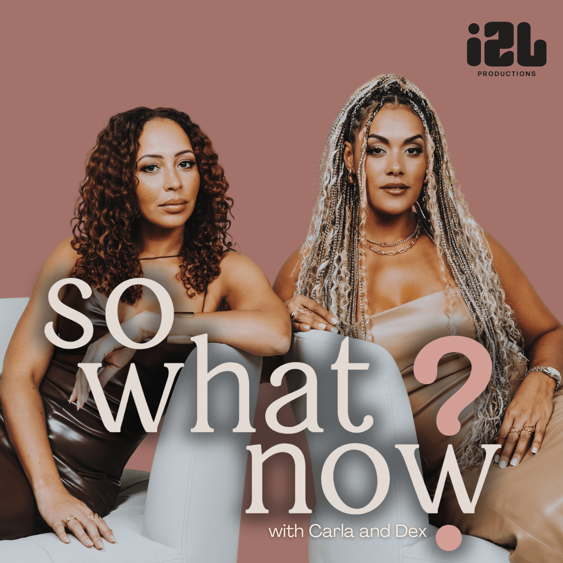 So What Now? with Carla and Dex - Podcasts
