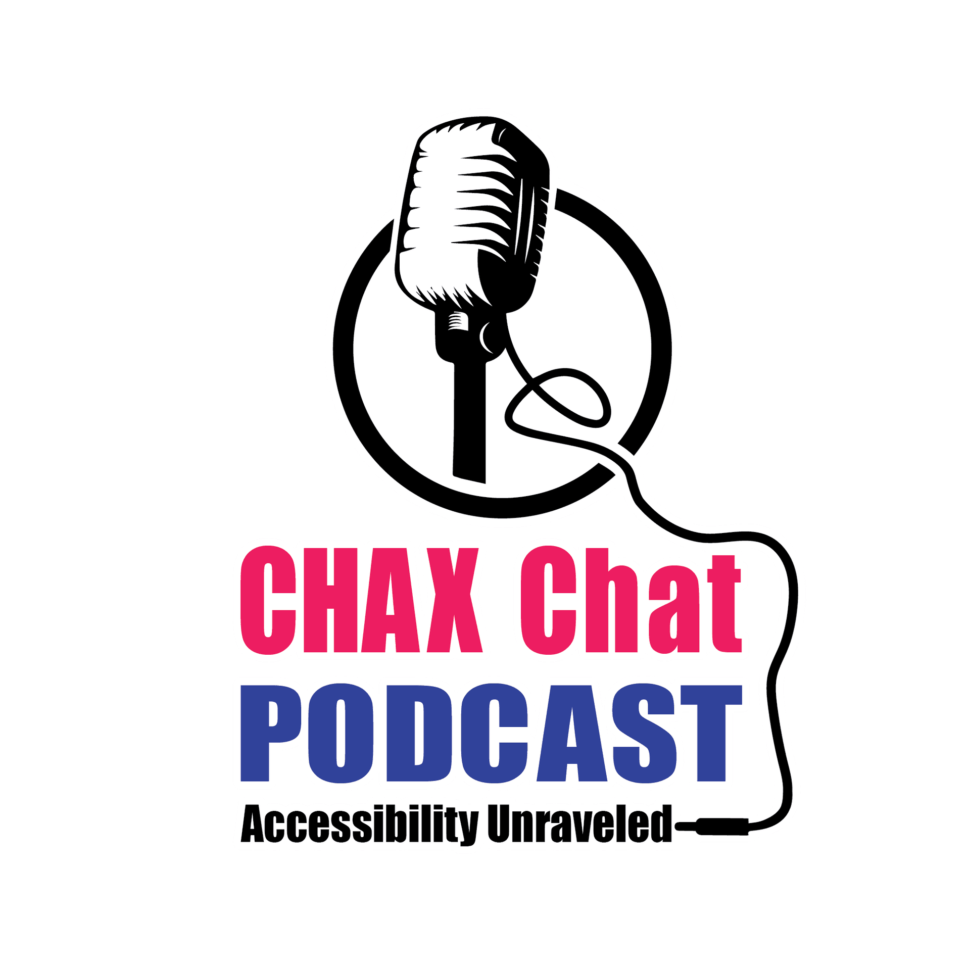 Chax Chat Accessibility Podcast
