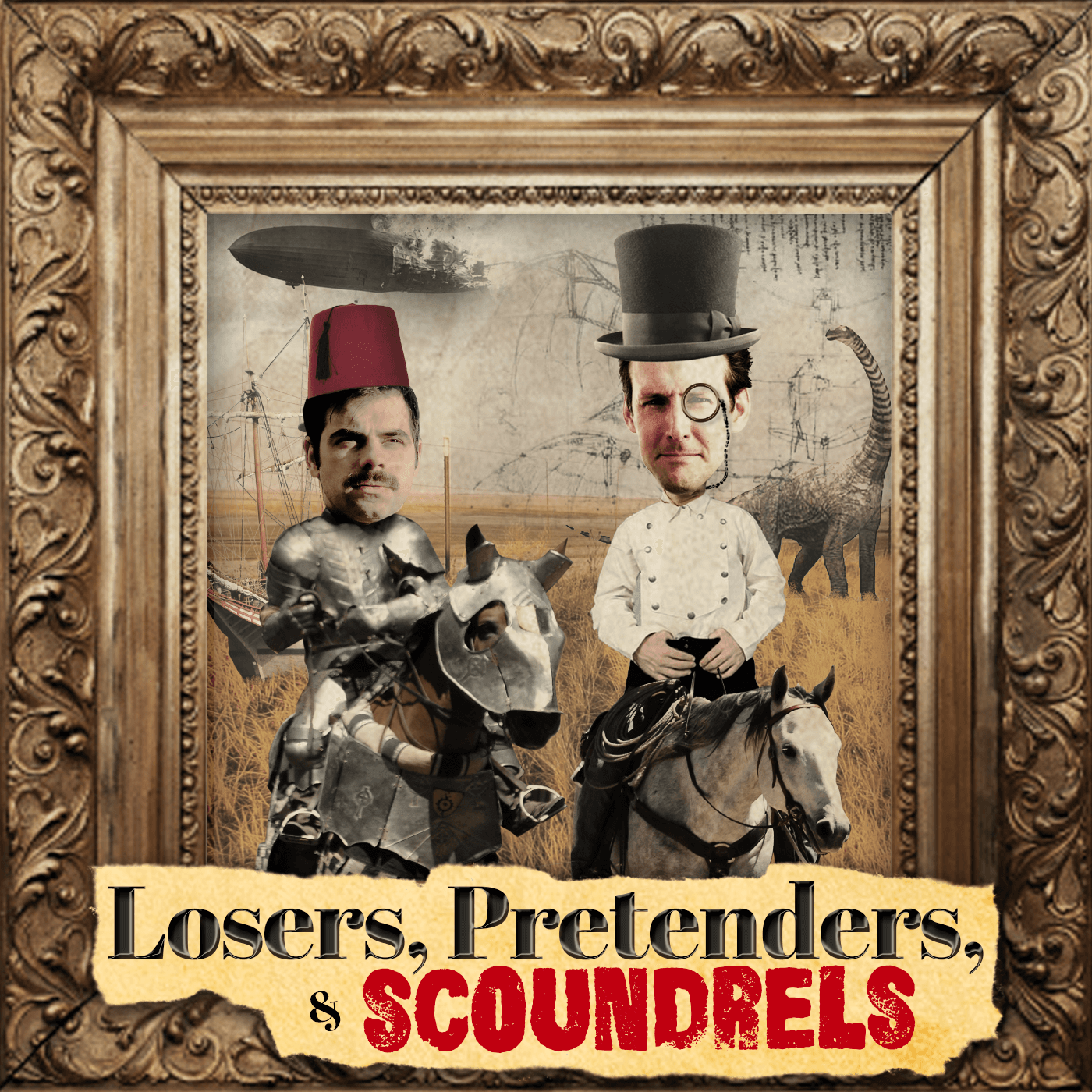 Losers, Pretenders & Scoundrels - Podcasts