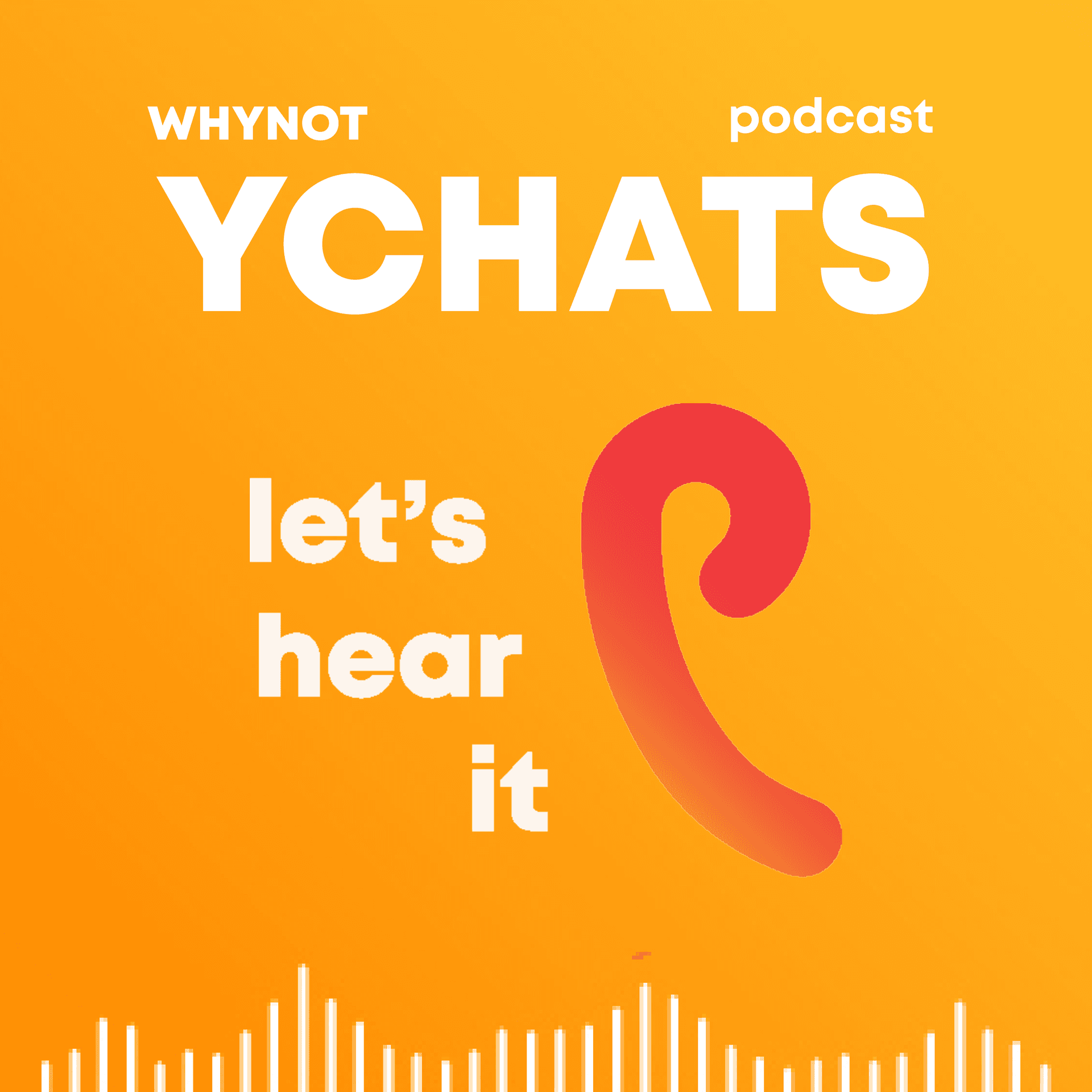 YChats - Podcasts