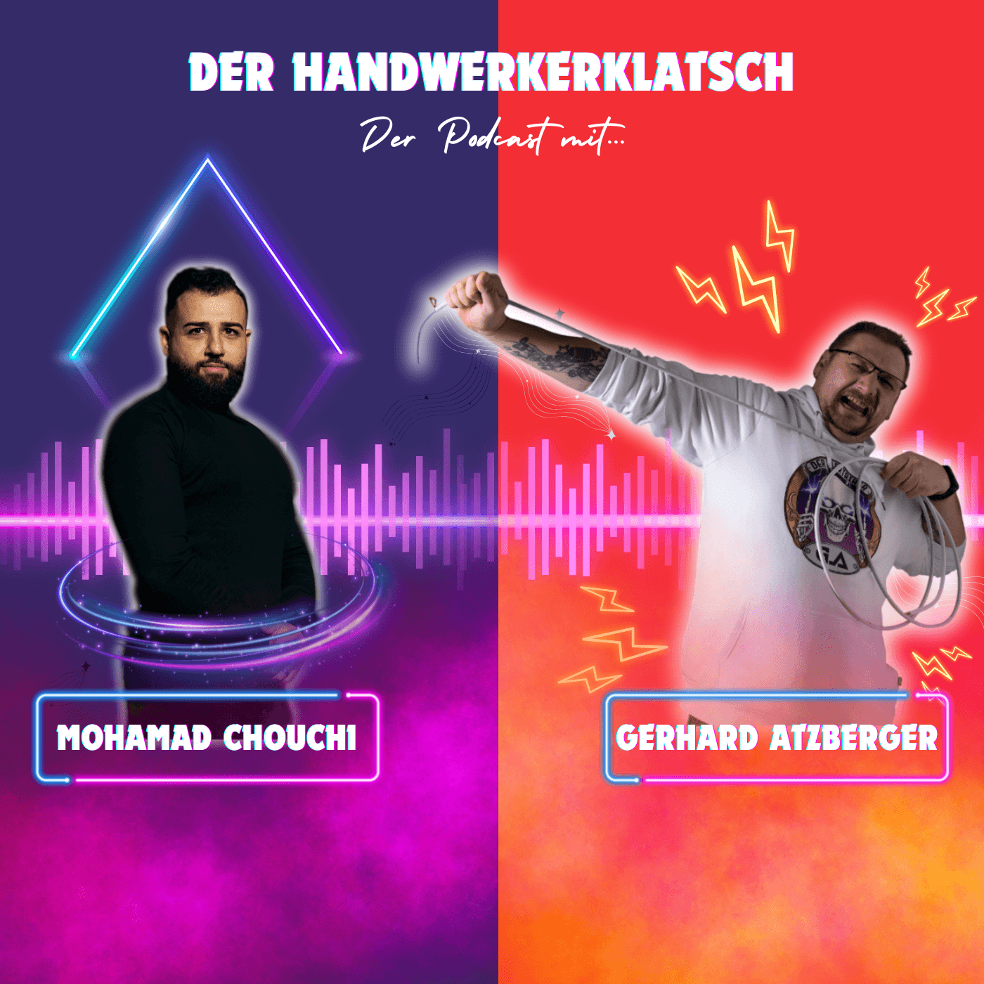 Der Handwerkerklatsch – Der Podcast mit Gerhard Atzberger und Mohamad Chouchi - Podcasts