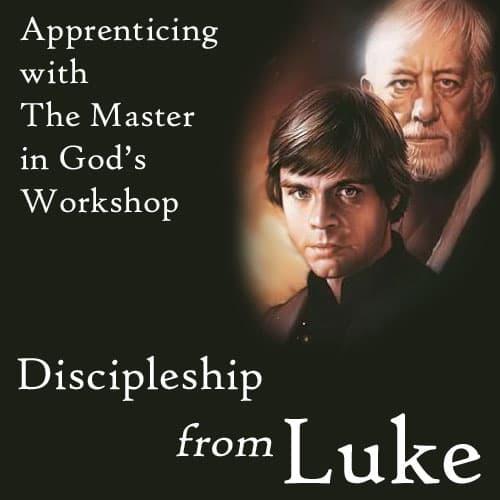 Discipleship in Luke - Podcasts