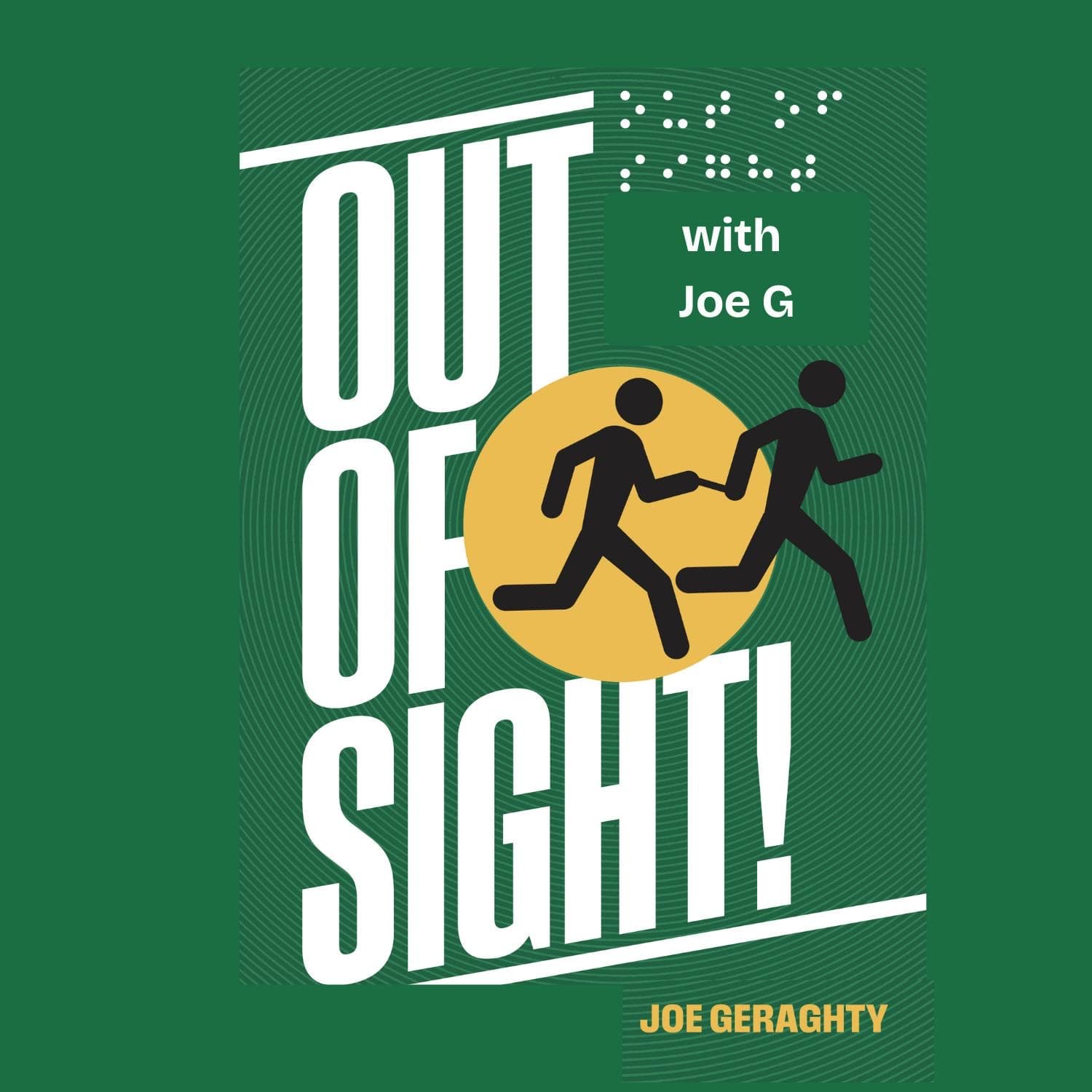 Out of Sight With Joe G - Podcast