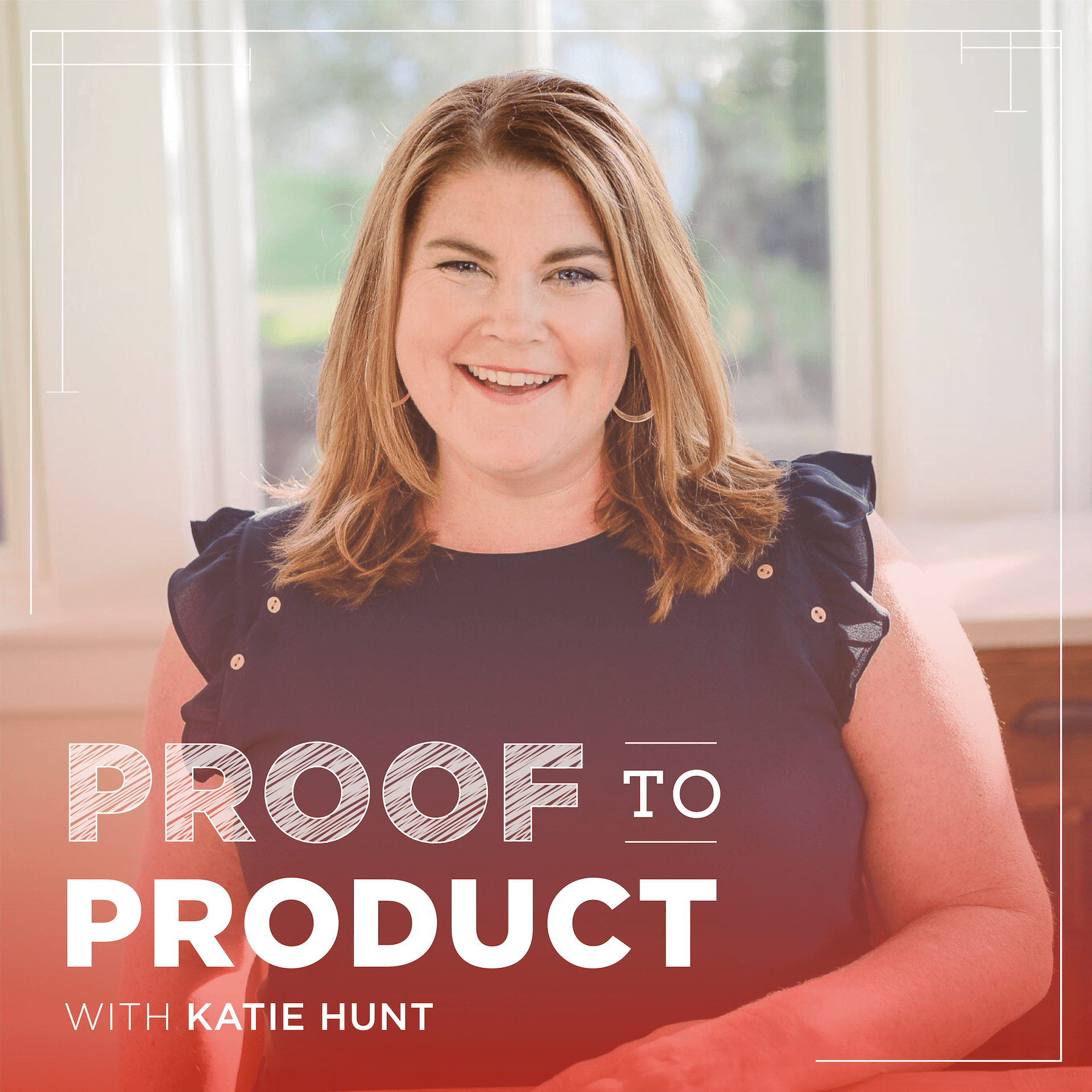 Proof to Product - Podcasts