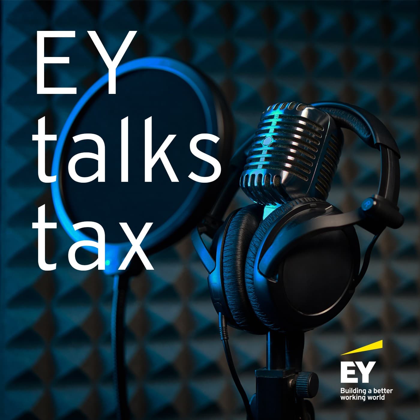 EY talks tax - Podcasts
