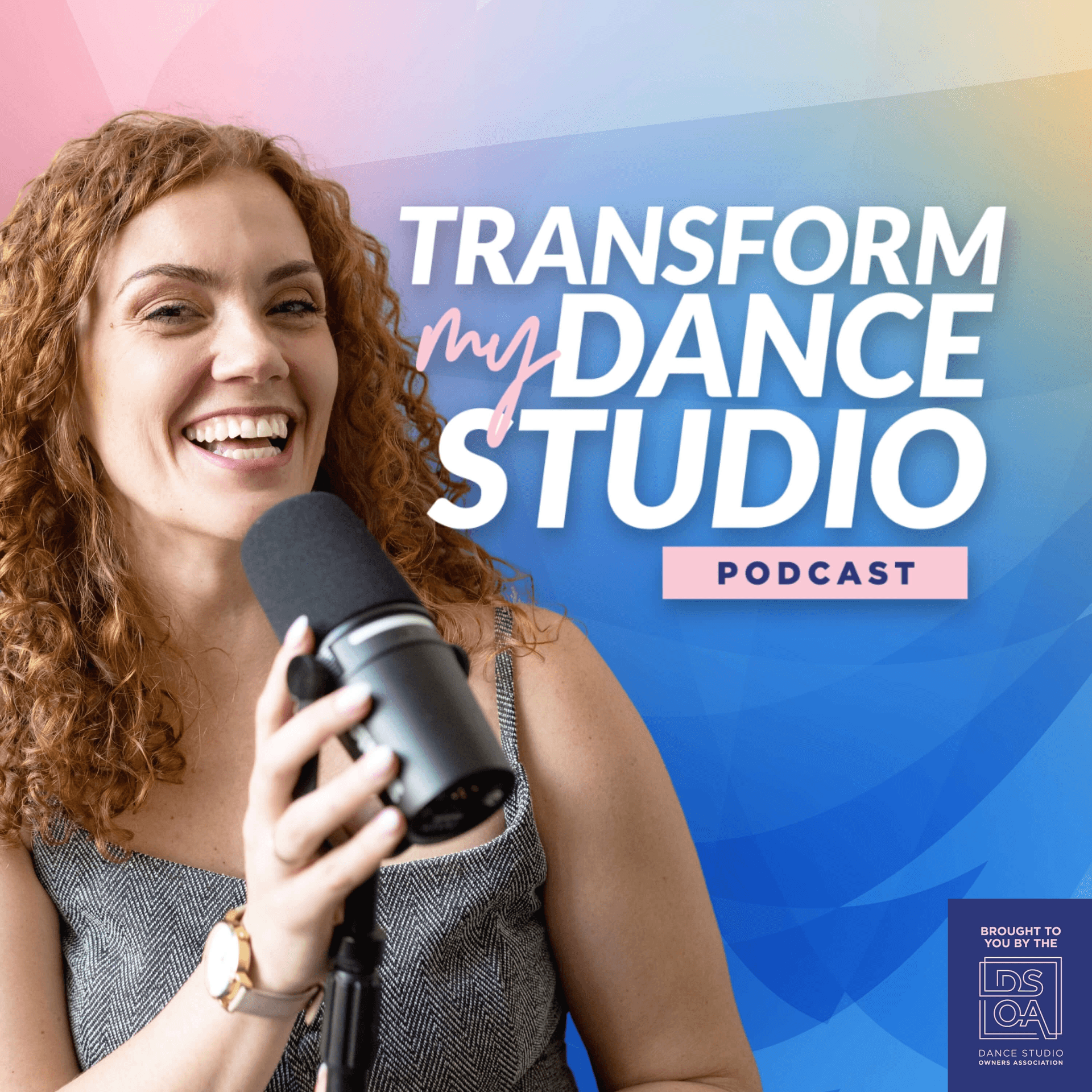Transform My Dance Studio – The Podcast For Dance Studio Owners - Podcasts