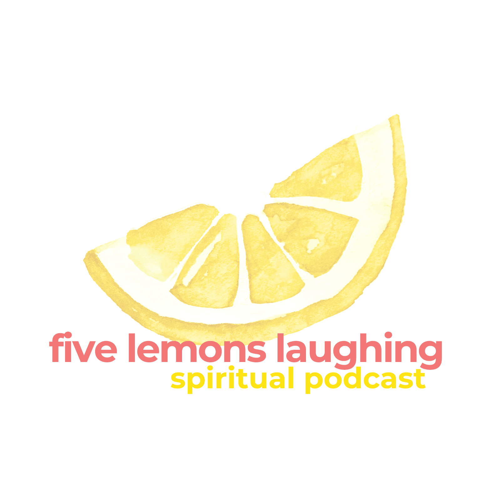 Five Lemons Laughing - Podcasty