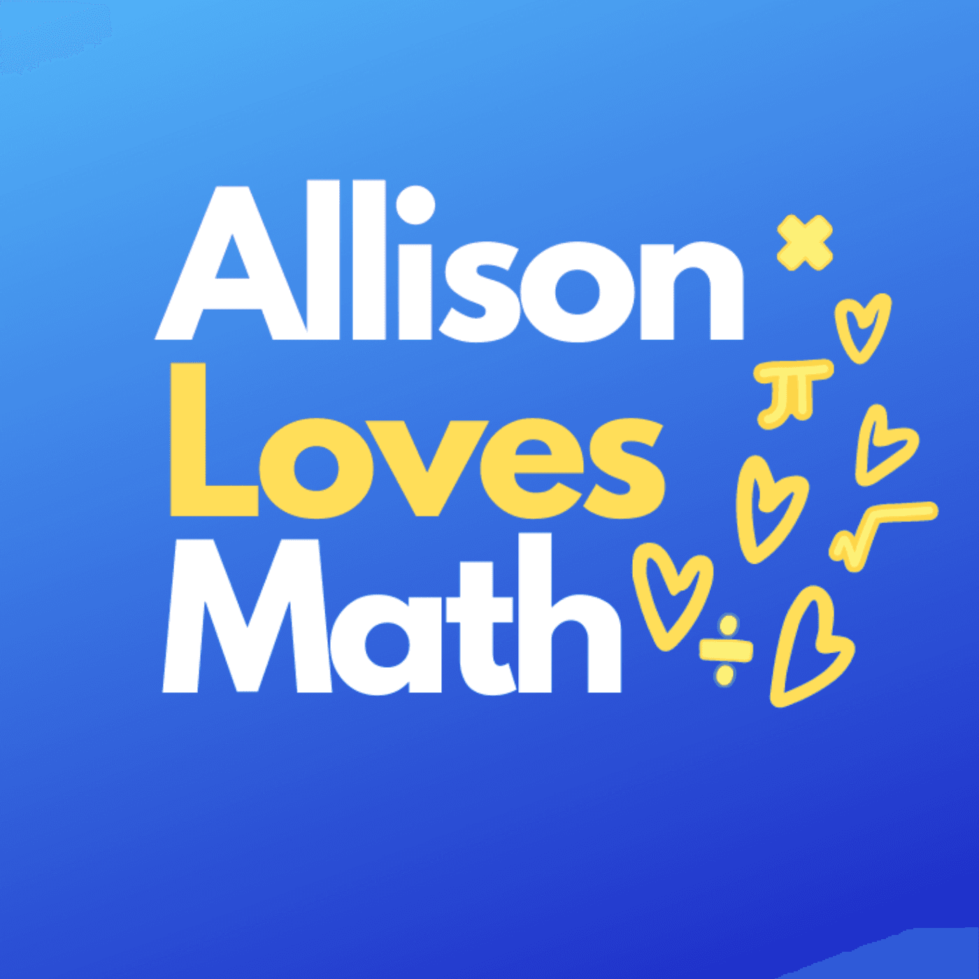 Allison Loves Math Podcast - Podcasts