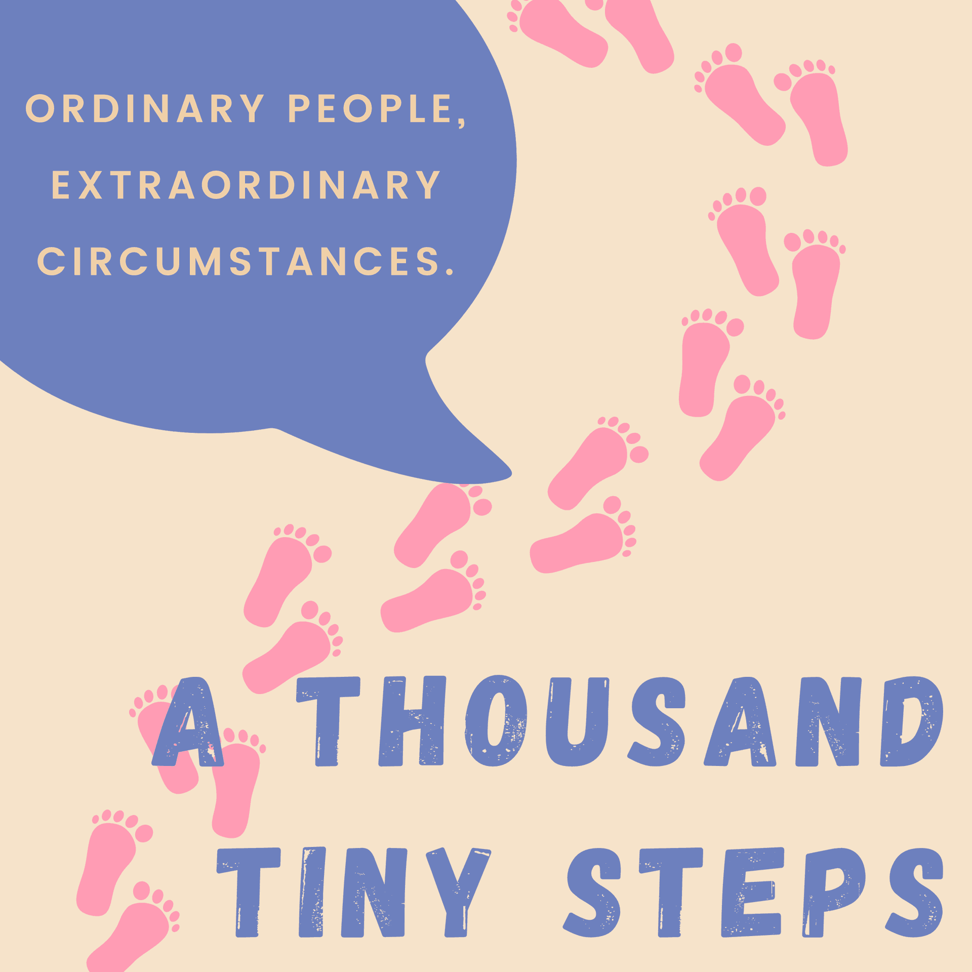 A Thousand Tiny Steps - Podcasts