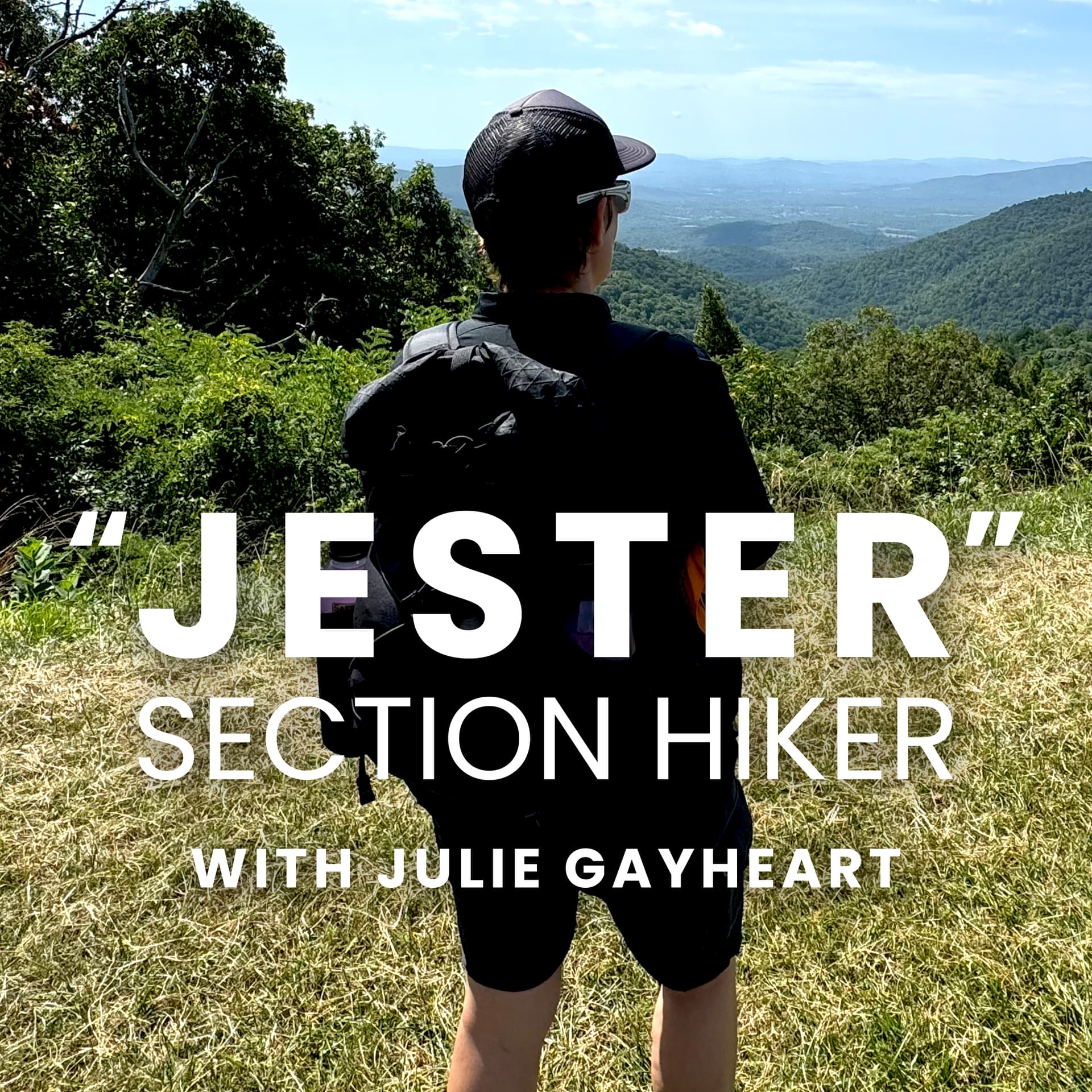 "Jester" Section Hiker - Podcasts