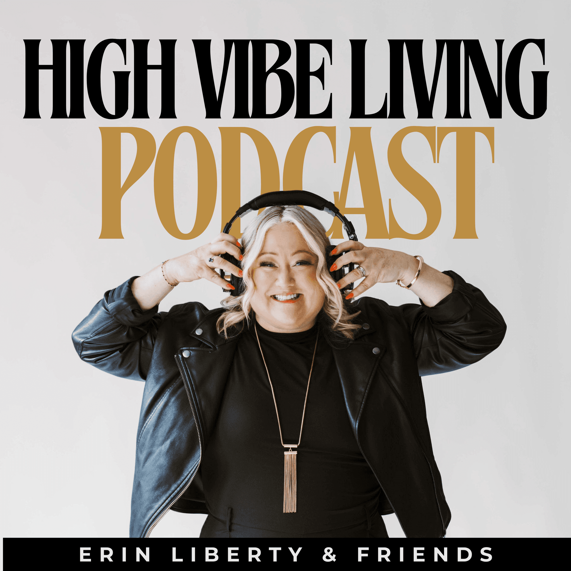 High Vibe Living - Podcastler