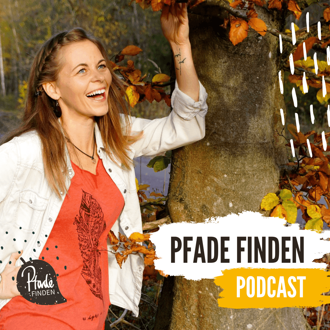 Pfade Finden - Natürliches Stressmanagement & Rauszeiten - Podcasts
