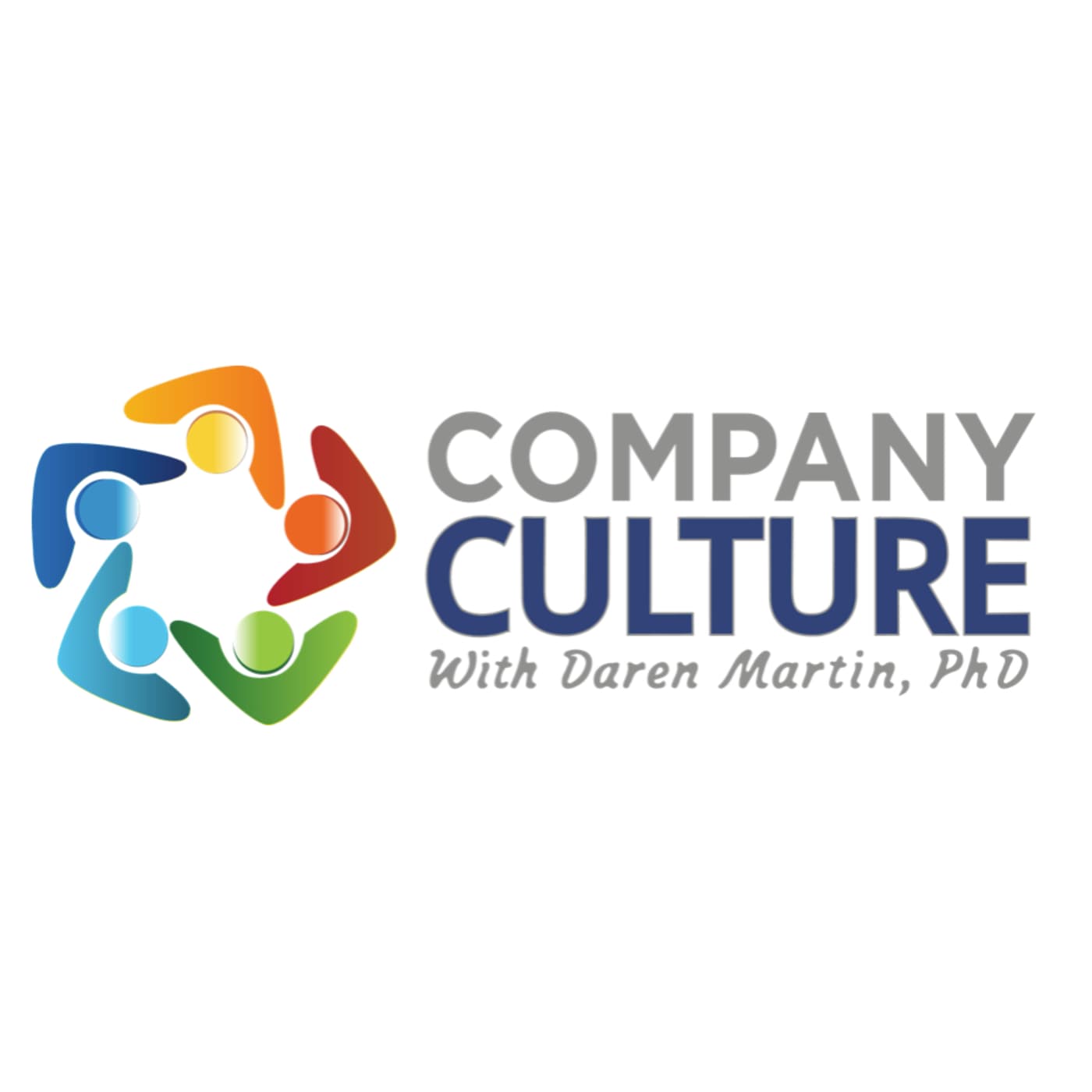 Company Culture With Daren Martin, PhD. - Podcasts