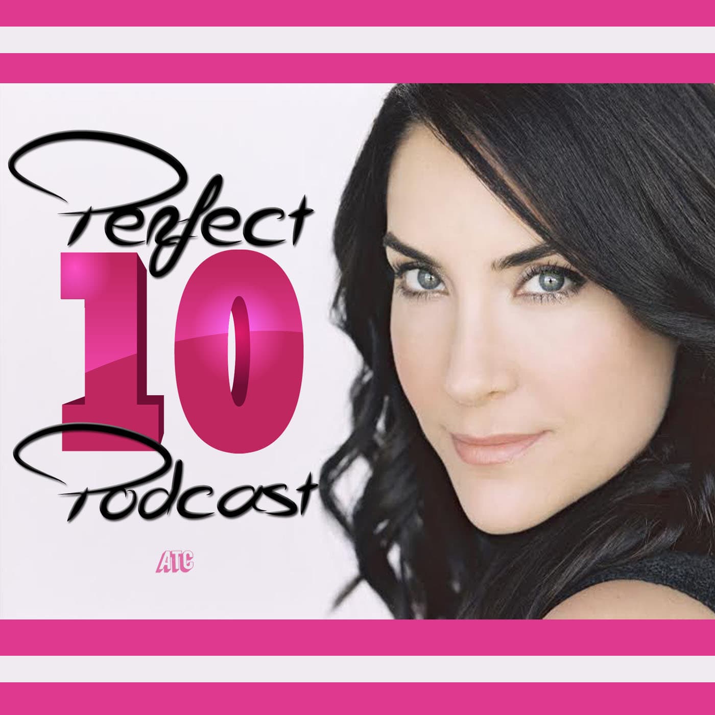 The Perfect 10 Podcast w/Lahna Turner - Podcasts