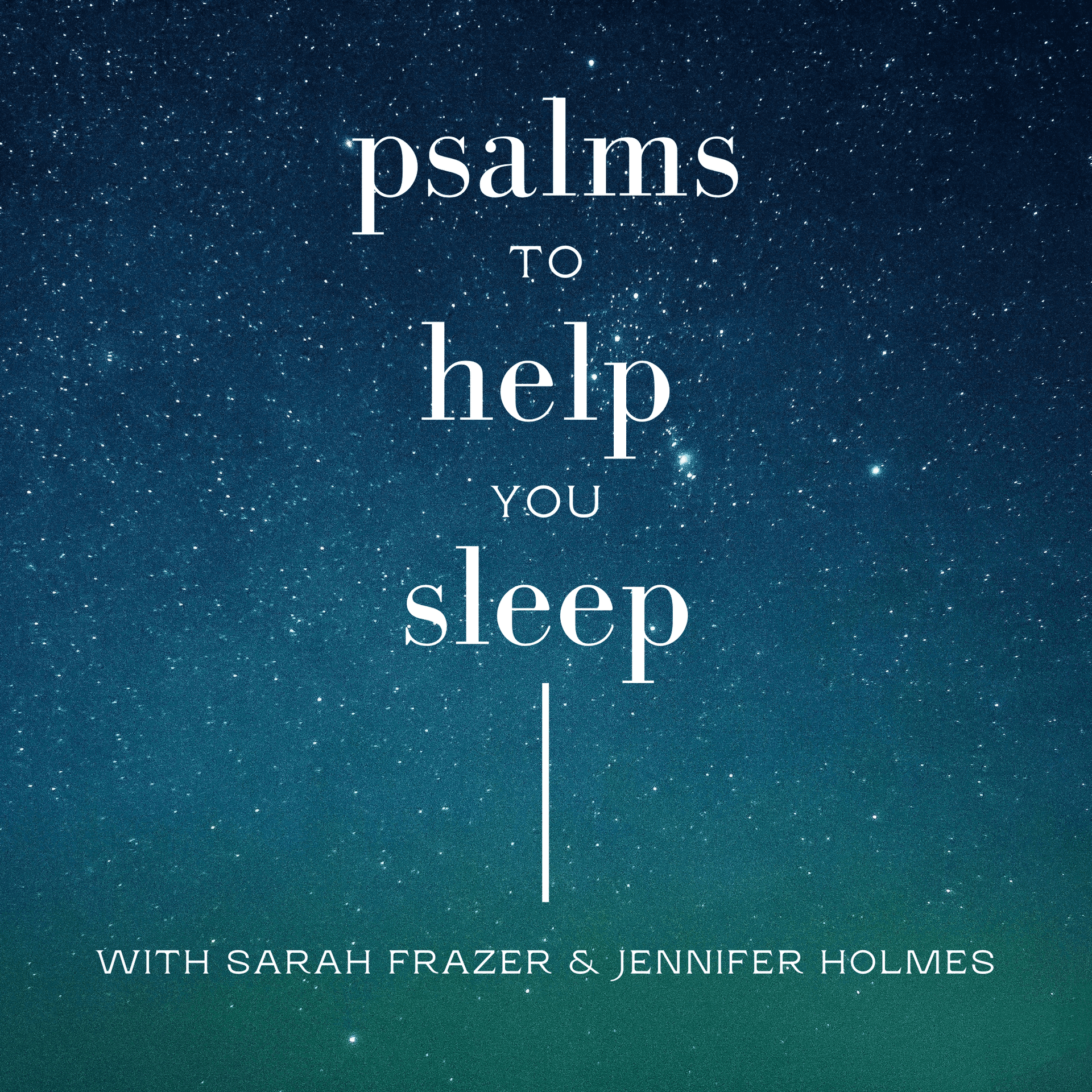 Psalms to Help You Sleep - Podcasts