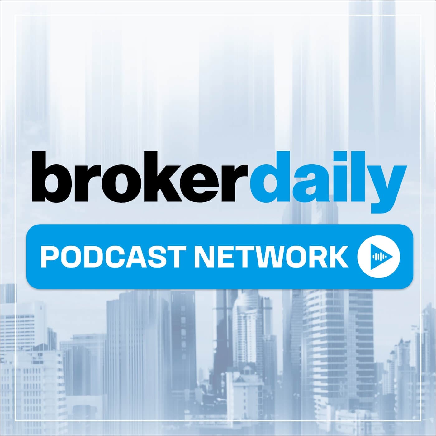 Broker Daily Podcast Network - Podcasts