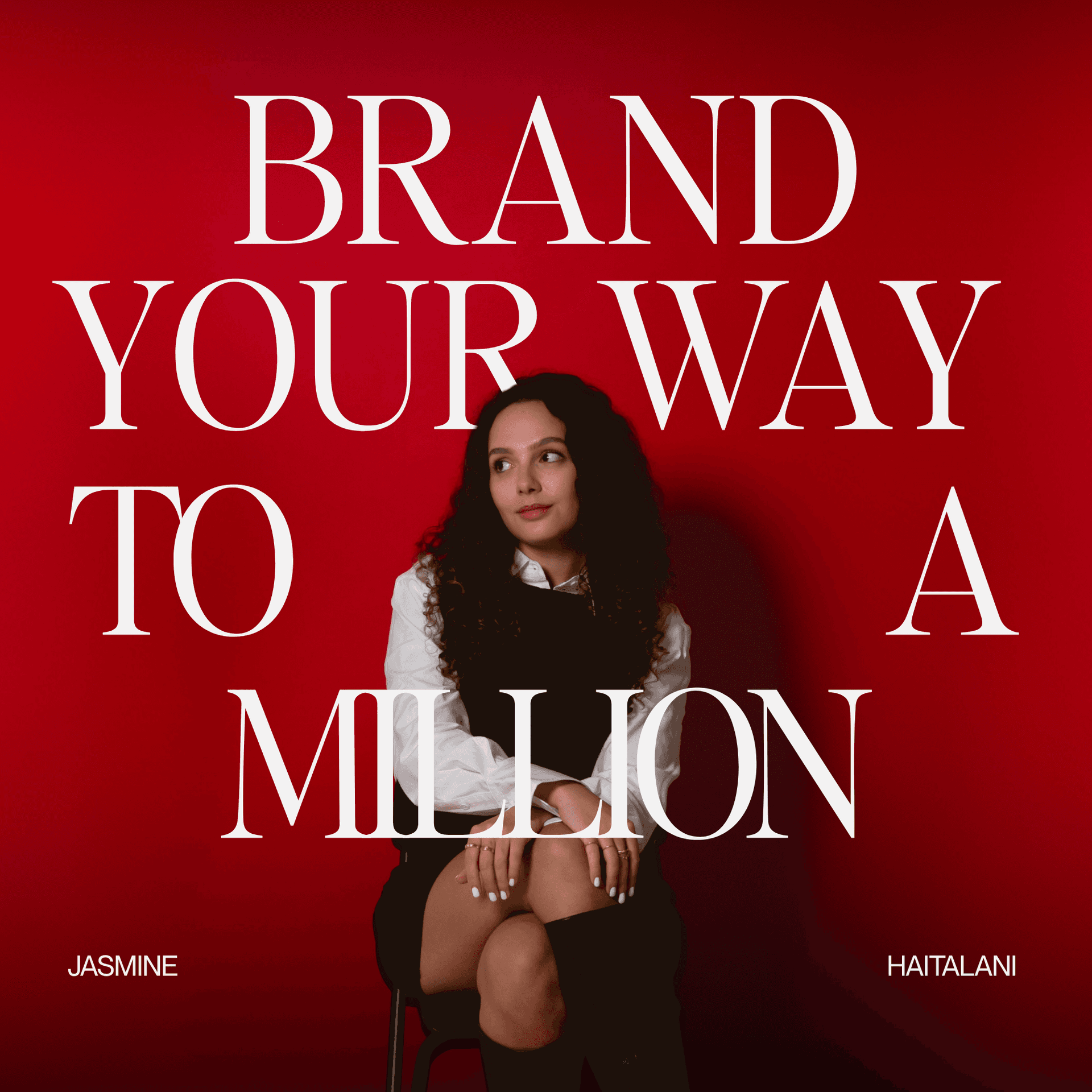 Brand Your Way to A Million - Podcasts